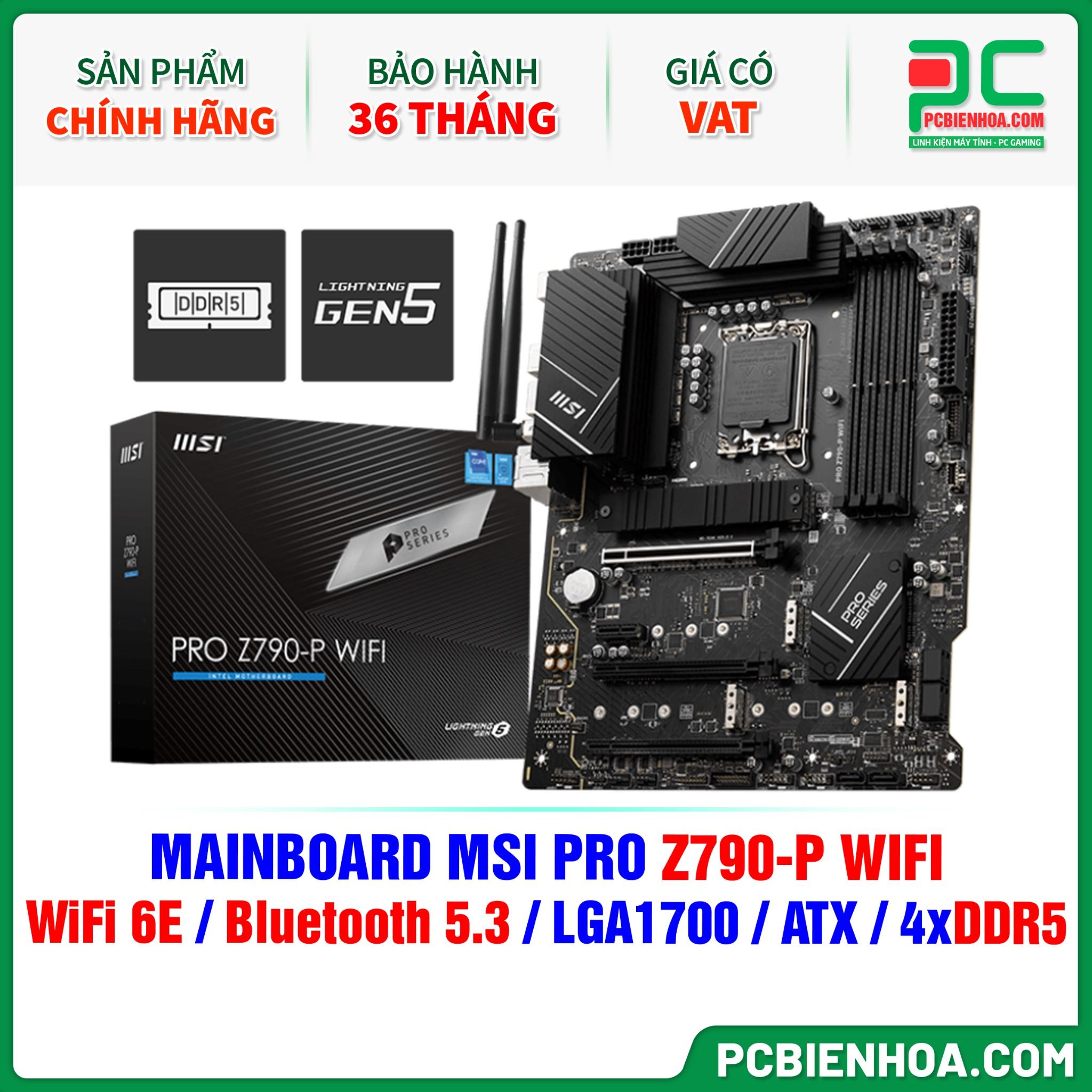 DDR5 - MAINBOARD MSI PRO Z790-P WIFI ( WiFi 6E / Bluetooth 5.3 / LGA1700 / ATX / 4xDDR5 )