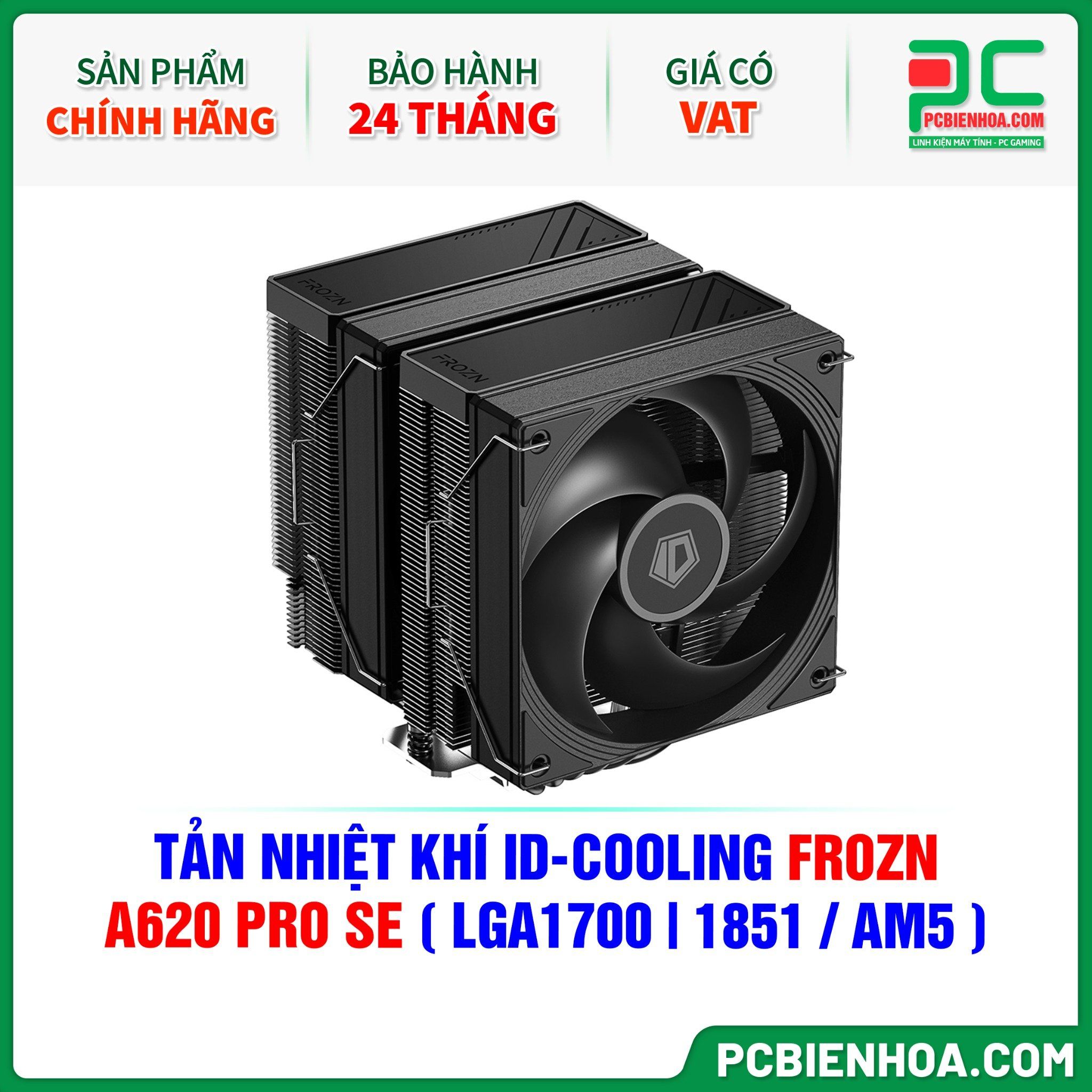 TẢN NHIỆT KHÍ ID-COOLING FROZN A620 PRO SE ( HỖ TRỢ SOCKET LGA1700|1851 / AM5 )