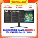  MÀN HÌNH CONG LG UltraWide 35WN75CN-B 35in 5K VA 100Hz 5ms ( DP / HDMI ) 
