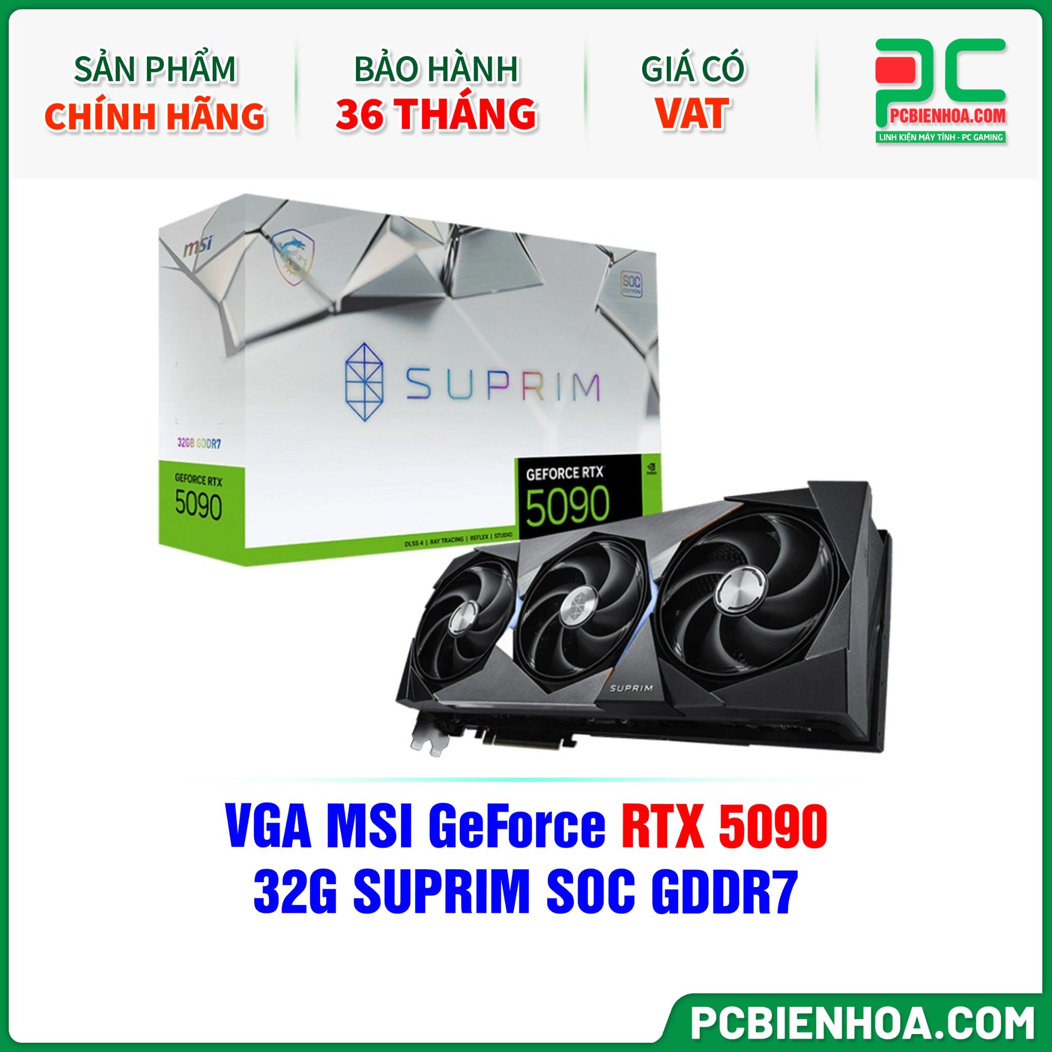 VGA MSI GeForce RTX 5090 32G SUPRIM SOC GDDR7