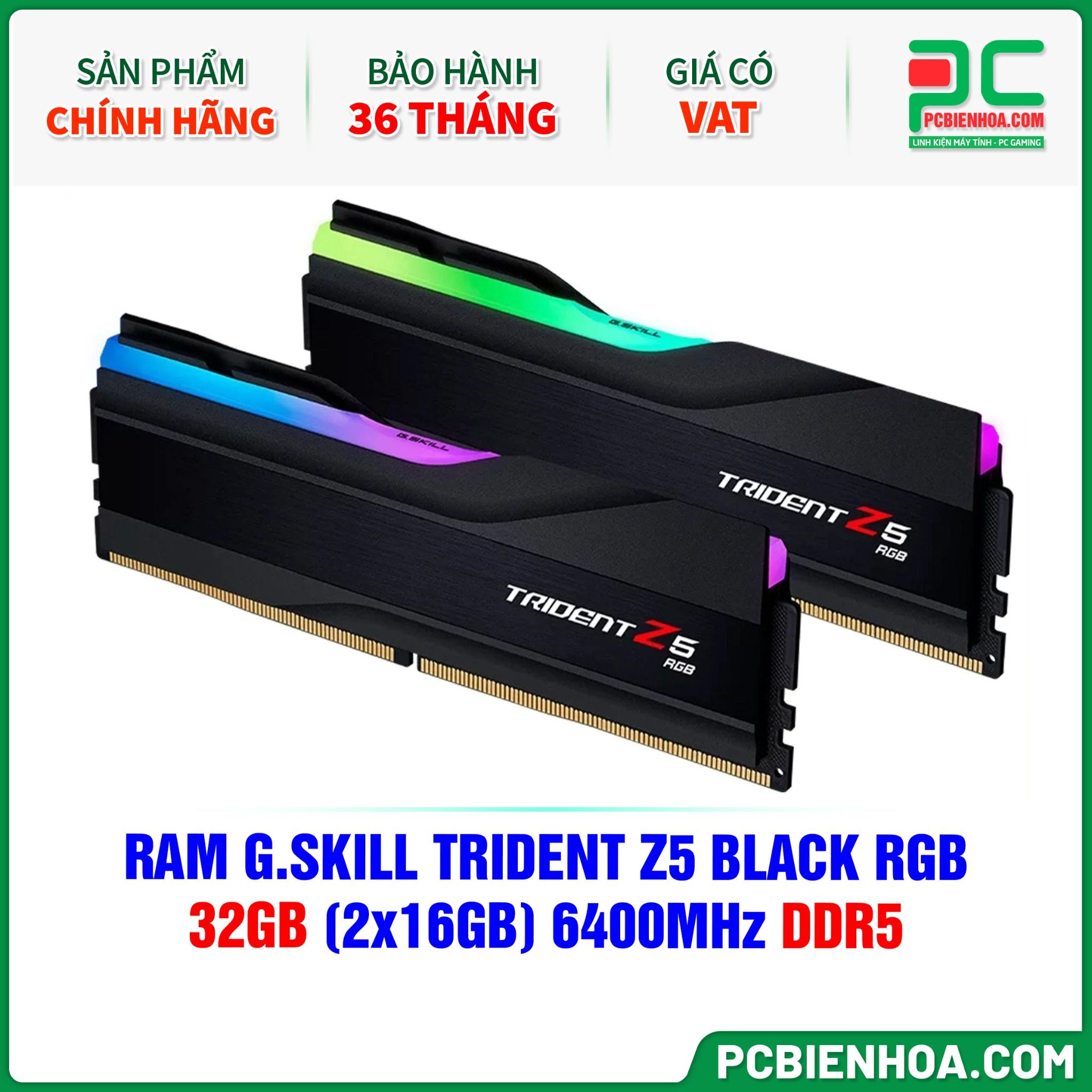 RAM G.SKILL TRIDENT Z5 BLACK RGB - 32GB (2x16GB) 6400MHz DDR5 Intel XMP ( F5-6400J3239G16GX2-TZ5RK )