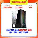  CASE MSI MAG VAMPIRIC 100R - SẴN 2 FAN ( MID TOWER ) 