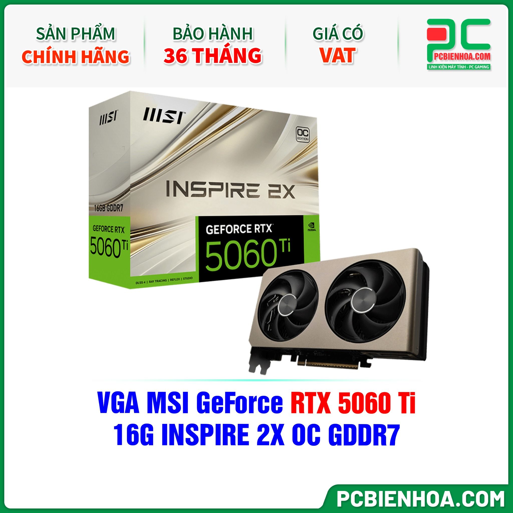 VGA MSI GeForce RTX 5060 Ti 16G INSPIRE 2X OC GDDR7