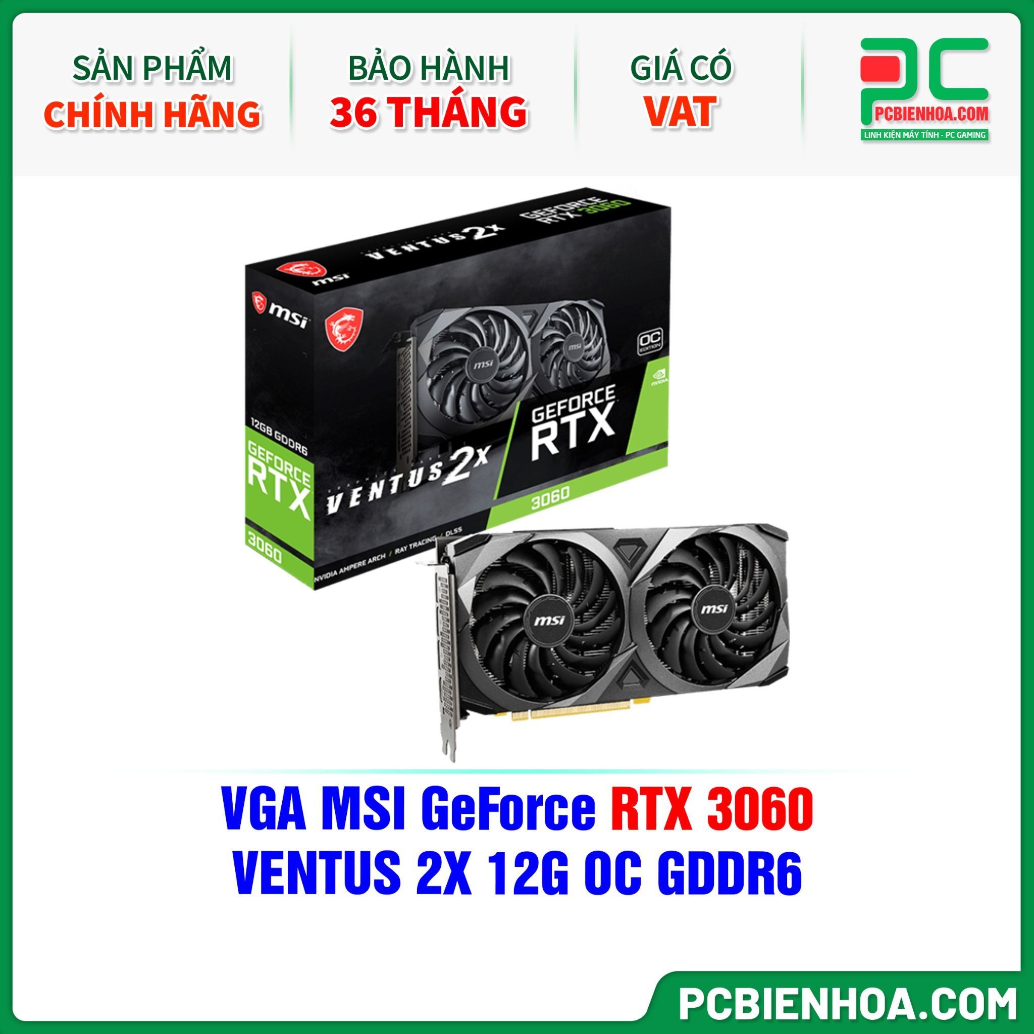 VGA MSI GeForce RTX 3060 VENTUS 2X 12G OC GDDR6