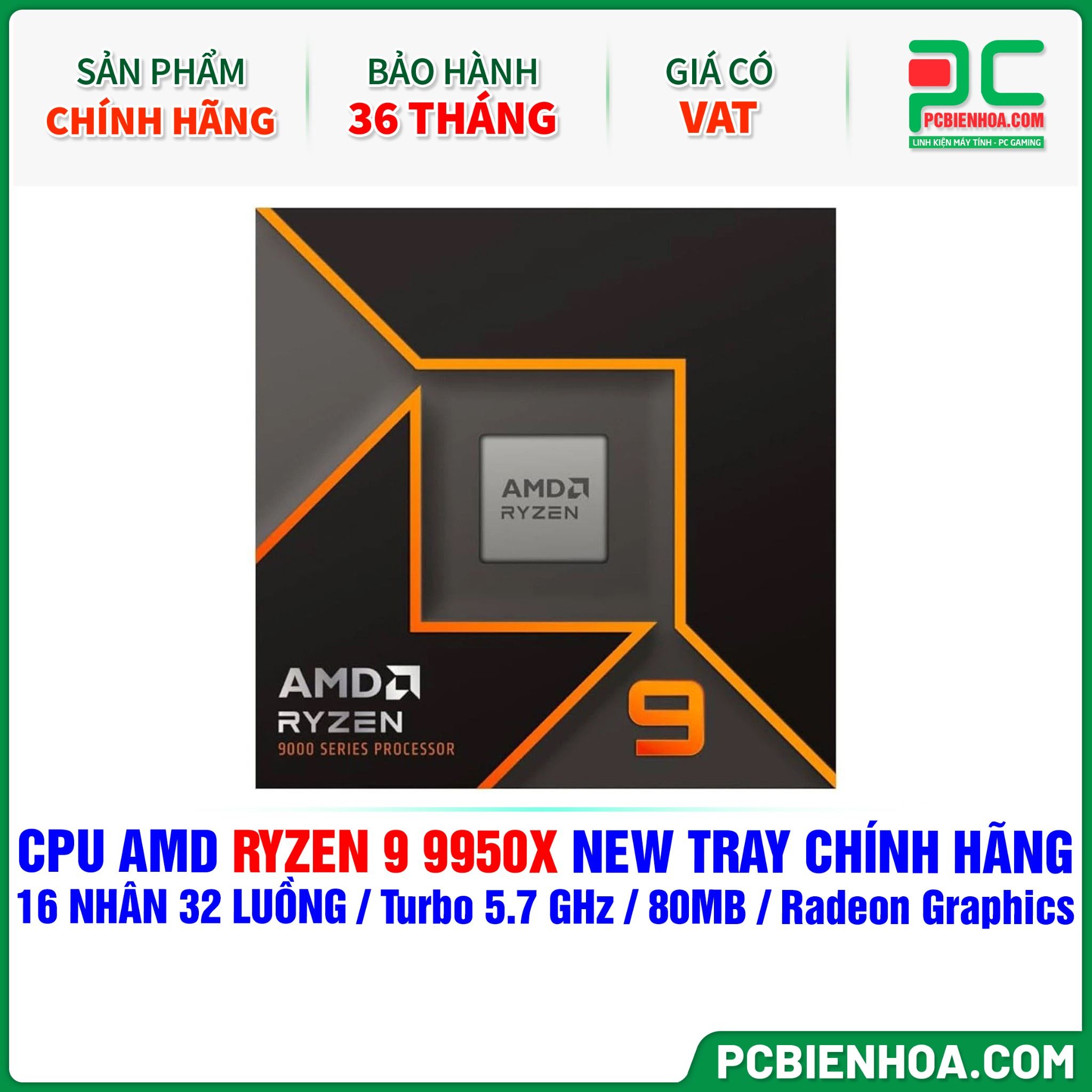 CPU AMD Ryzen 9 9950X NEW TRAY CHÍNH HÃNG ( 16 NHÂN 32 LUỒNG / Turbo 5.7 GHz / 80MB / Radeon Graphics )