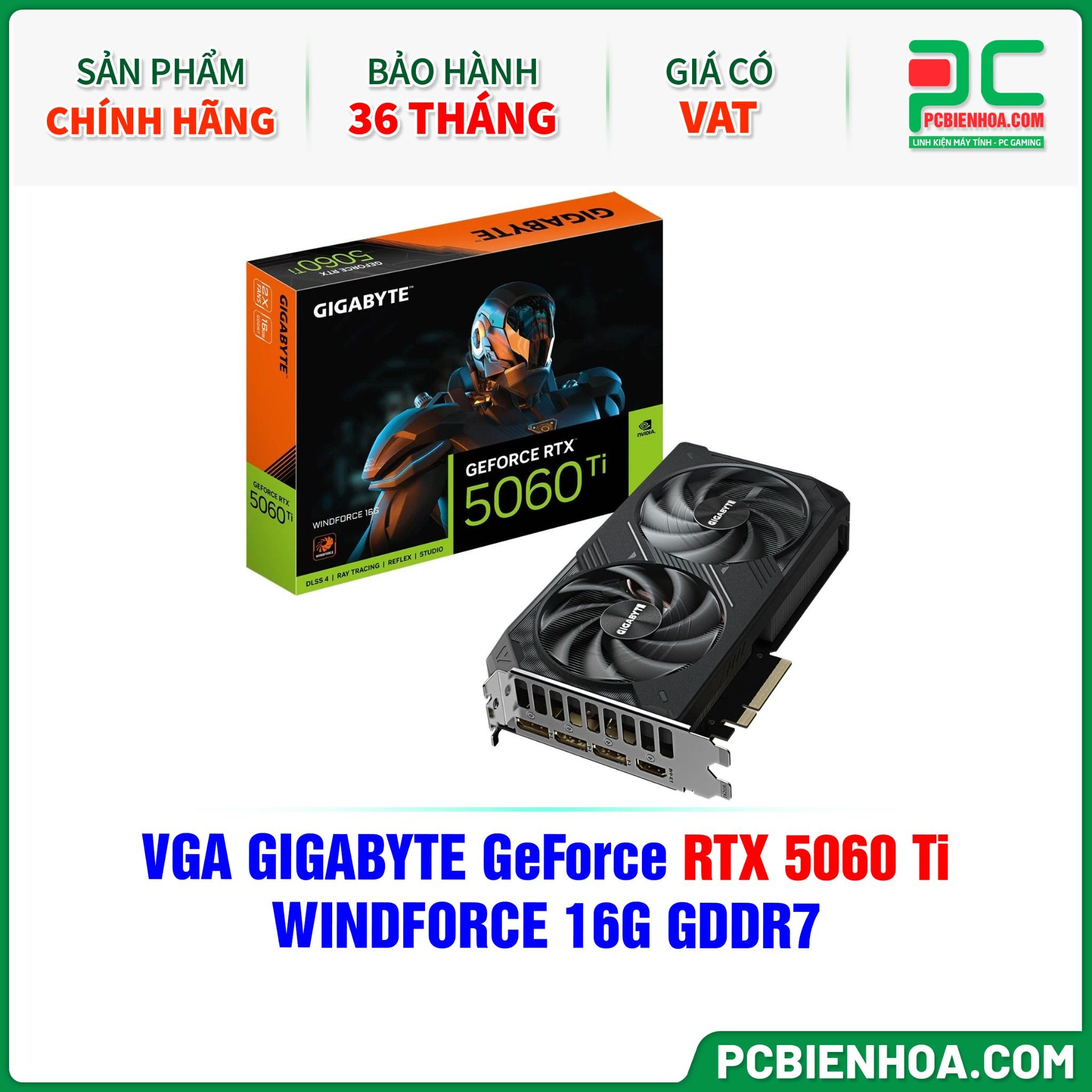 VGA GIGABYTE GeForce RTX 5060 Ti WINDFORCE 16G GDDR7 (GV-N506TWF2-16GD)