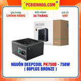  NGUỒN DEEPCOOL PK750D - 750W ( 80PLUS BRONZE ) 