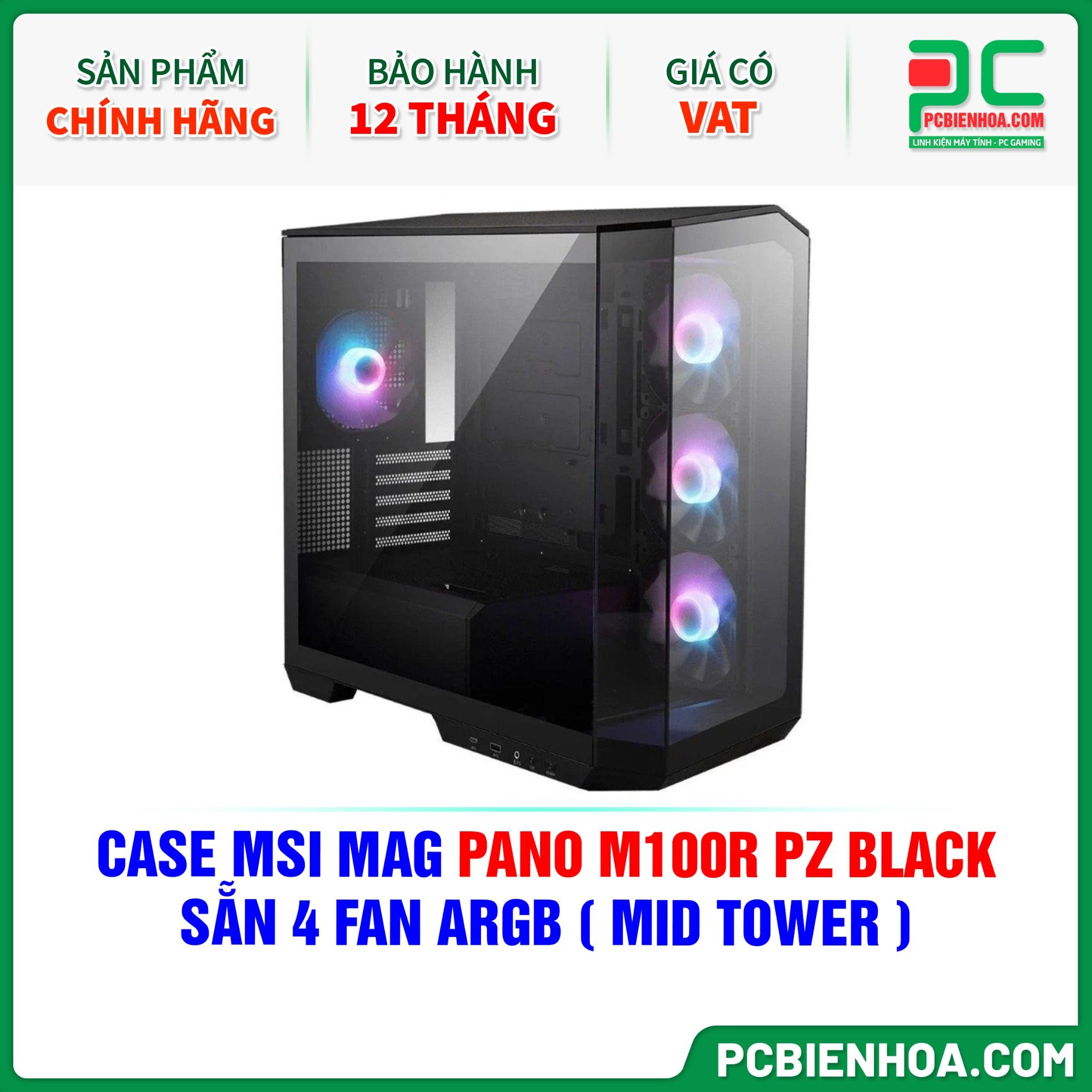 CASE MSI MAG PANO M100R PZ BLACK - SẴN 4 FAN ARGB ( MID TOWER )