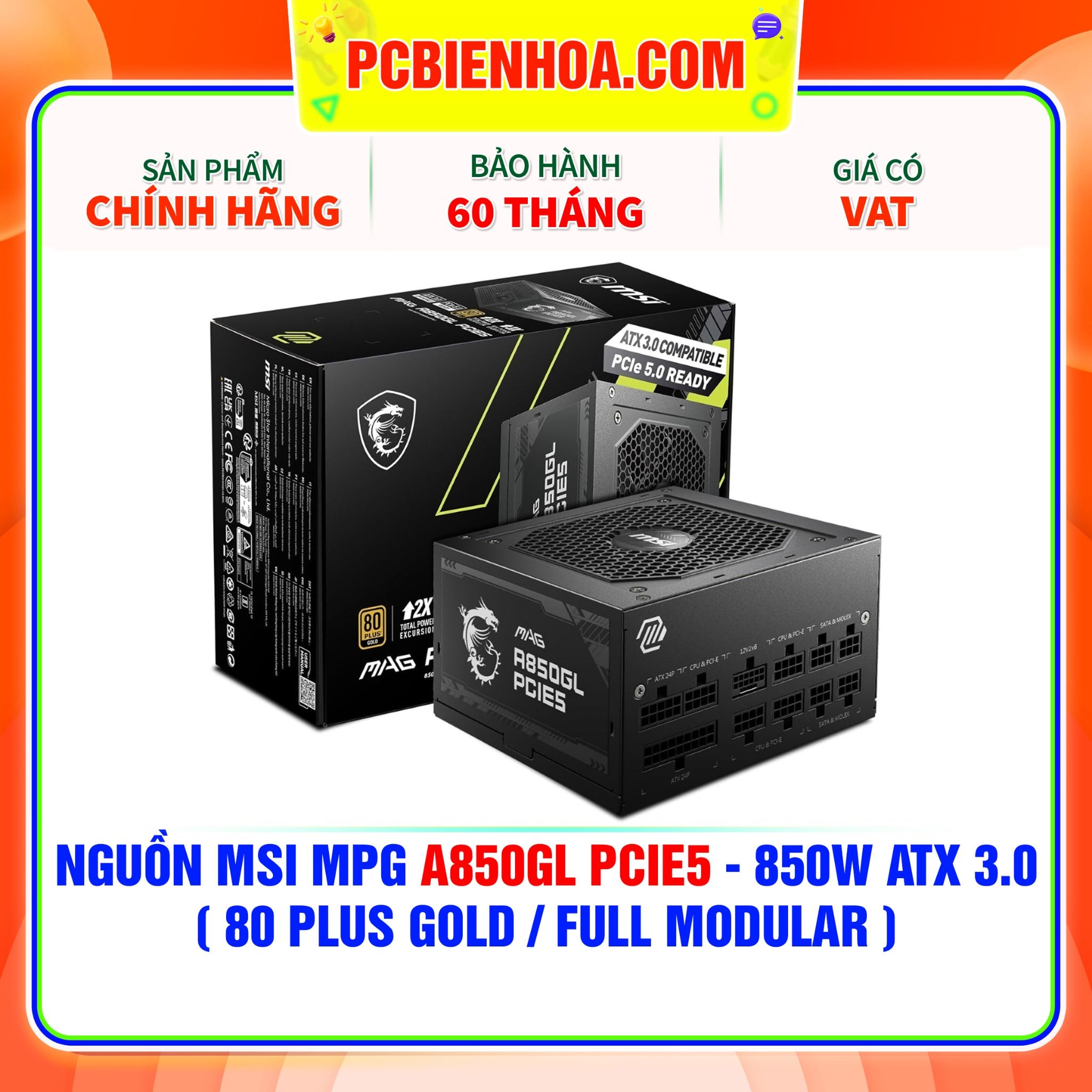  NGUỒN MSI MAG A850GL PCIE5 - 850W ATX 3.0 ( 80 PLUS GOLD / FULL MODULAR ) 