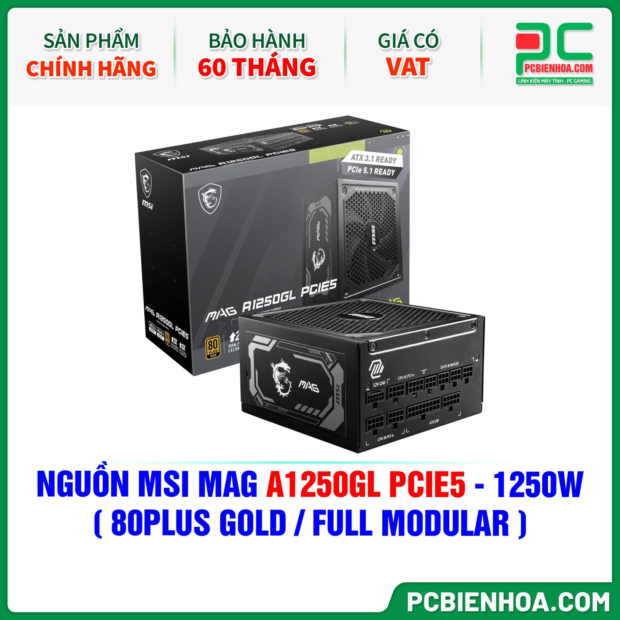NGUỒN MSI MAG A1250GL PCIE5 - 1250W ( 80PLUS GOLD / FULL MODULAR )