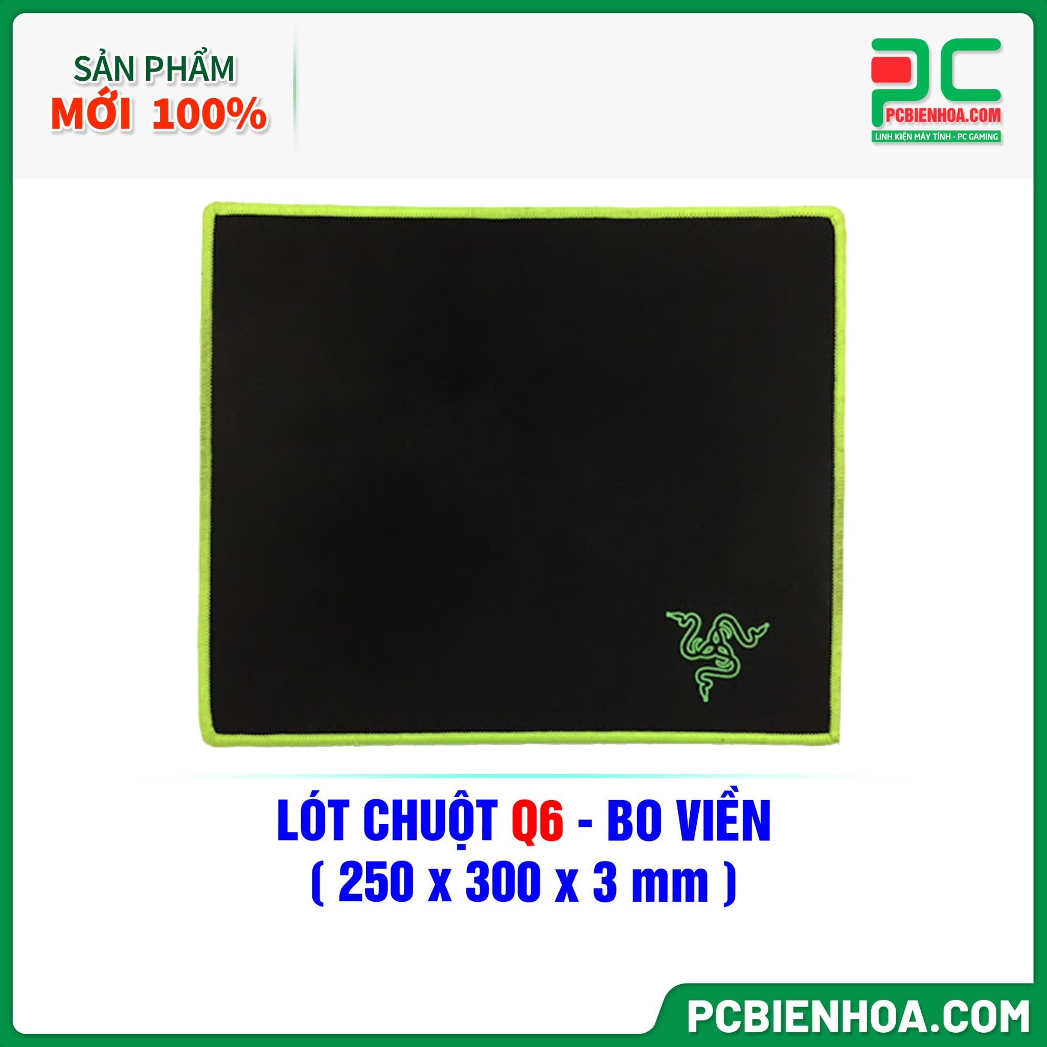 LÓT CHUỘT Q6 - BO VIỀN ( 250 x 300 x 3 mm )