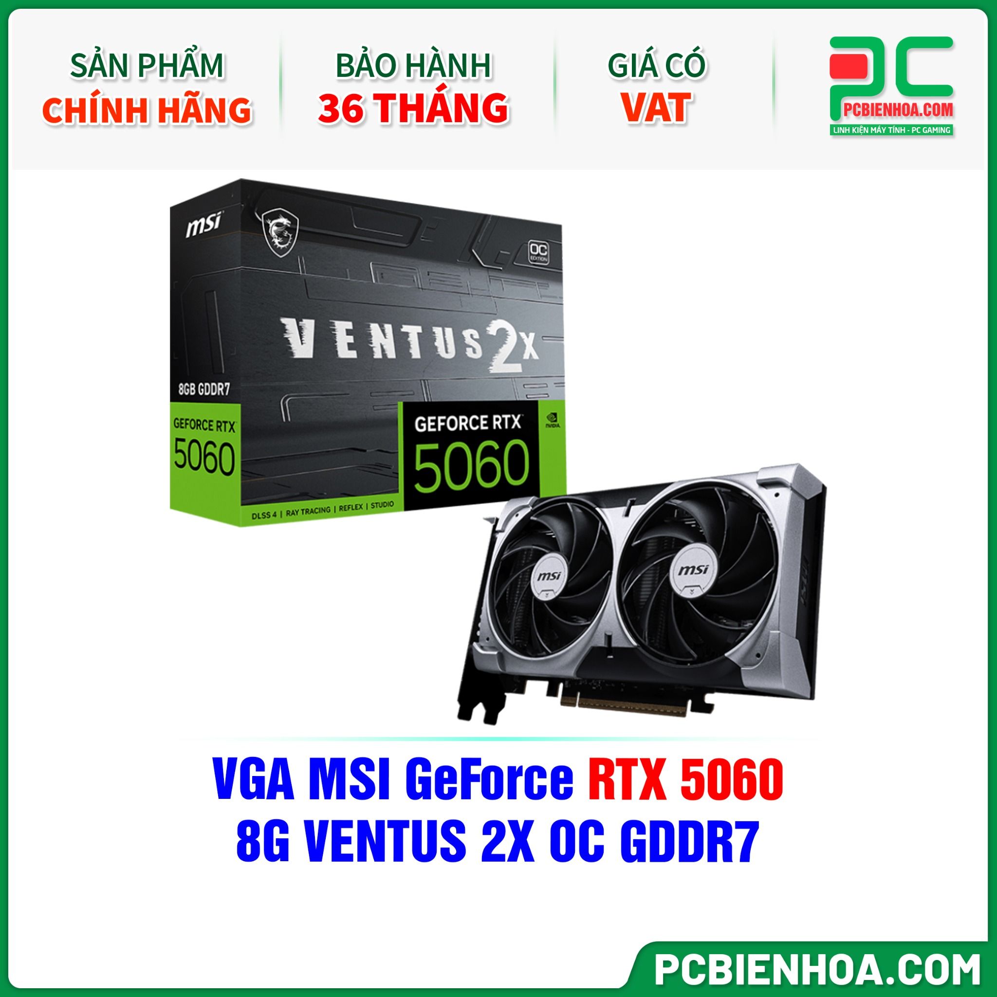 VGA MSI GeForce RTX 5060 8G VENTUS 2X OC GDDR7