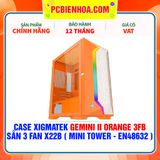  CASE XIGMATEK GEMINI II ORANGE 3FB - SẴN 3 FAN X22B ( MINI TOWER - EN48632 ) 