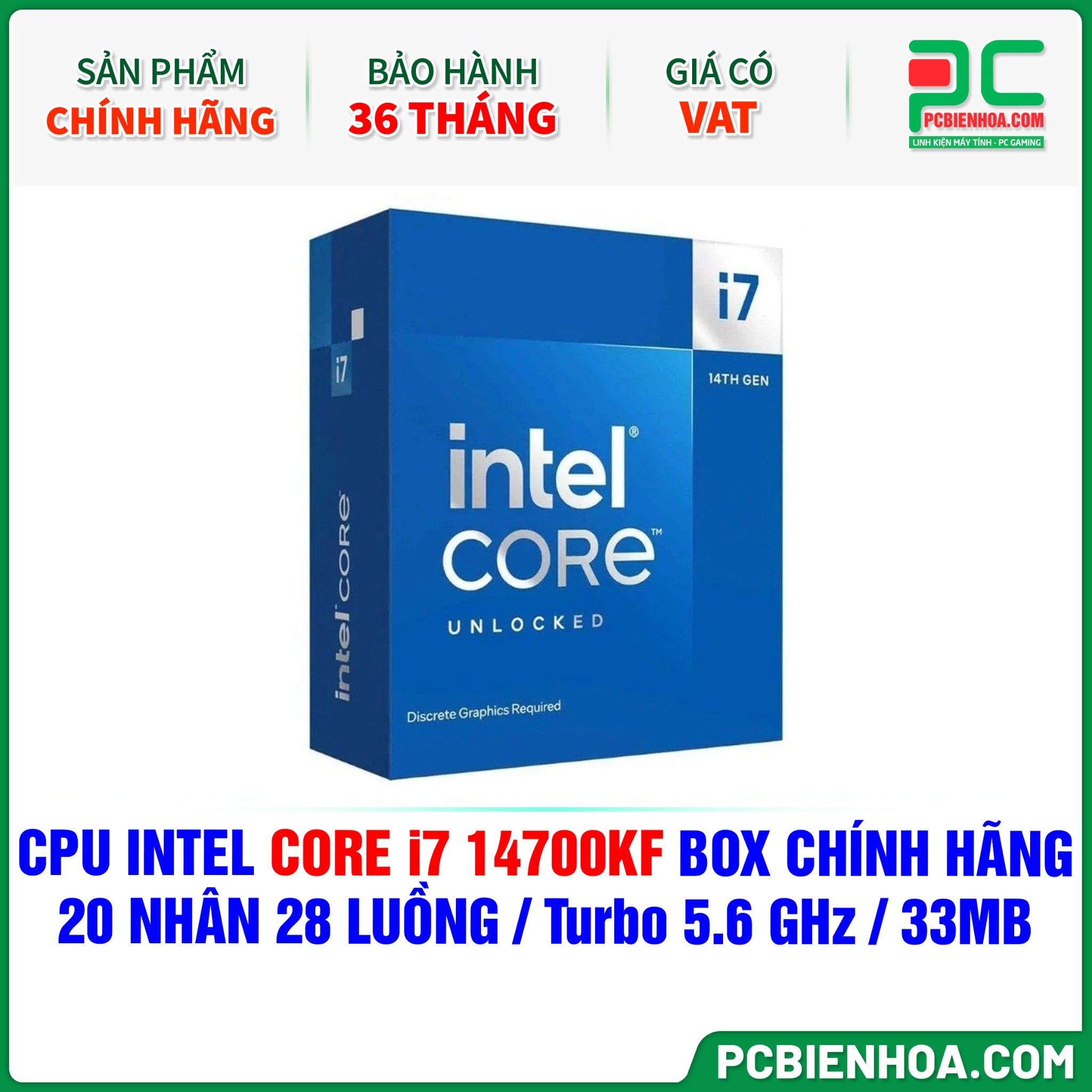 CPU Intel Core i7 14700KF BOX CHÍNH HÃNG ( 20 NHÂN 28 LUỒNG / Turbo 5.6 GHz / 33MB )