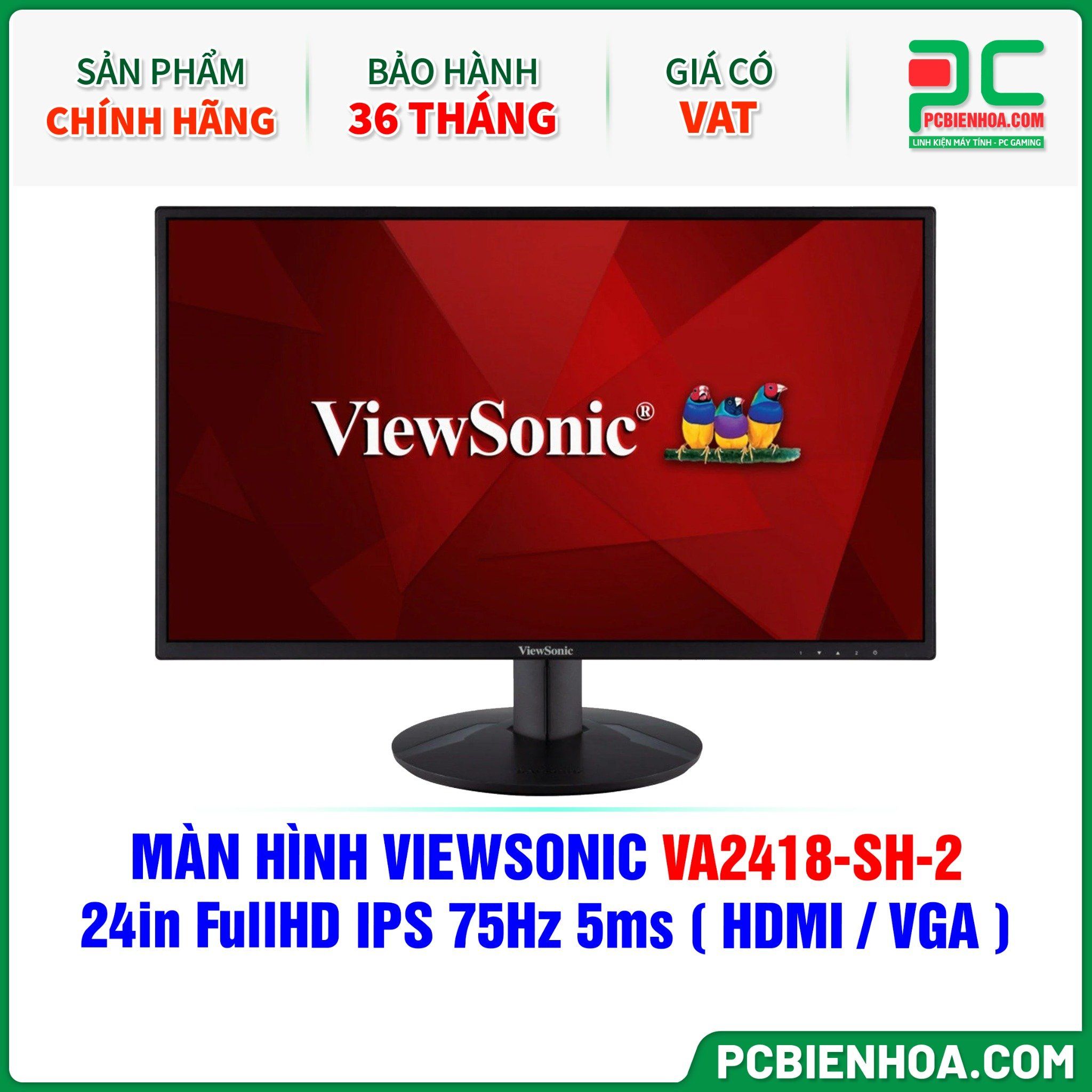 MÀN HÌNH VIEWSONIC VA2418-SH-2 - 24in FullHD IPS 75Hz 5ms ( HDMI / VGA )