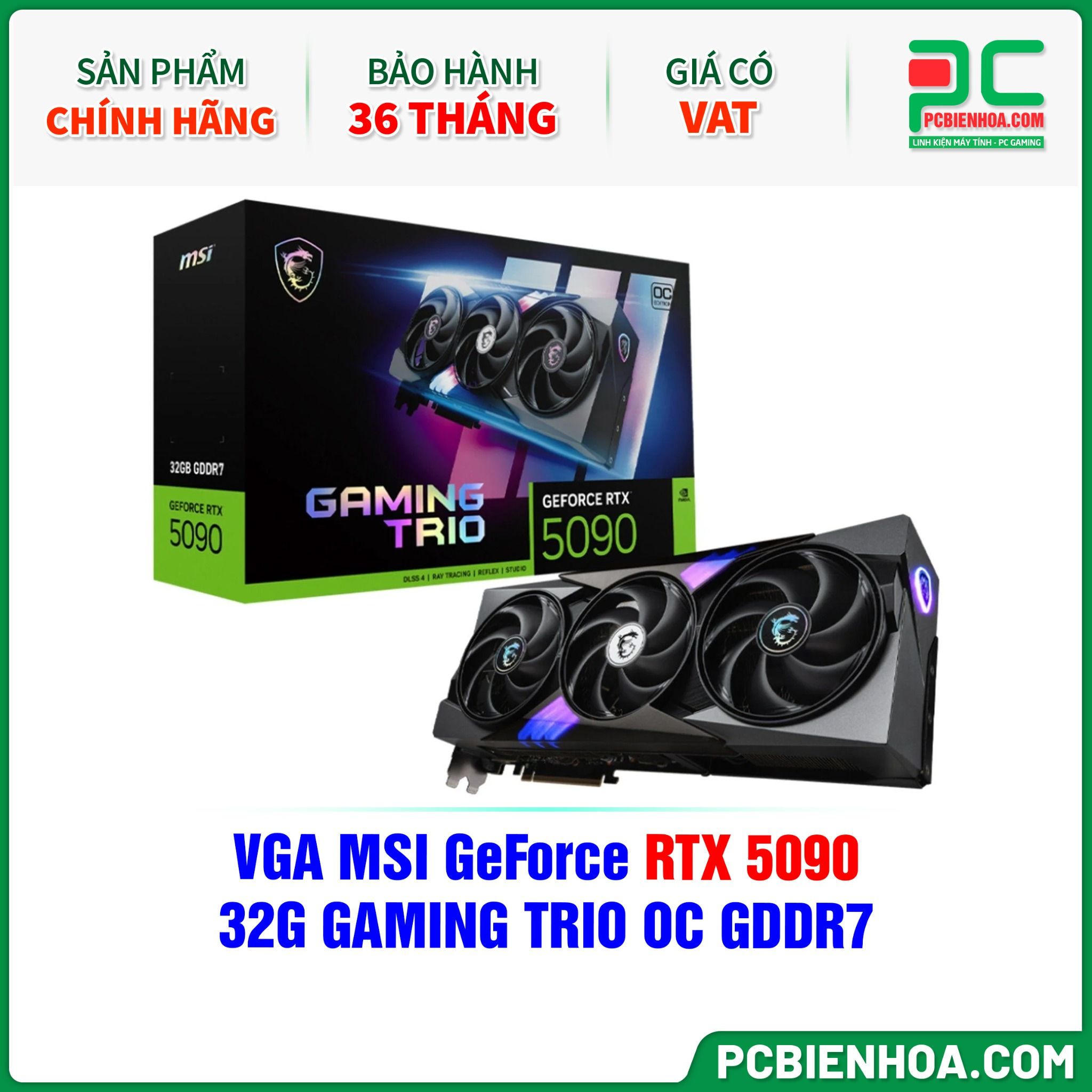 VGA MSI GeForce RTX 5090 32G GAMING TRIO OC GDDR7