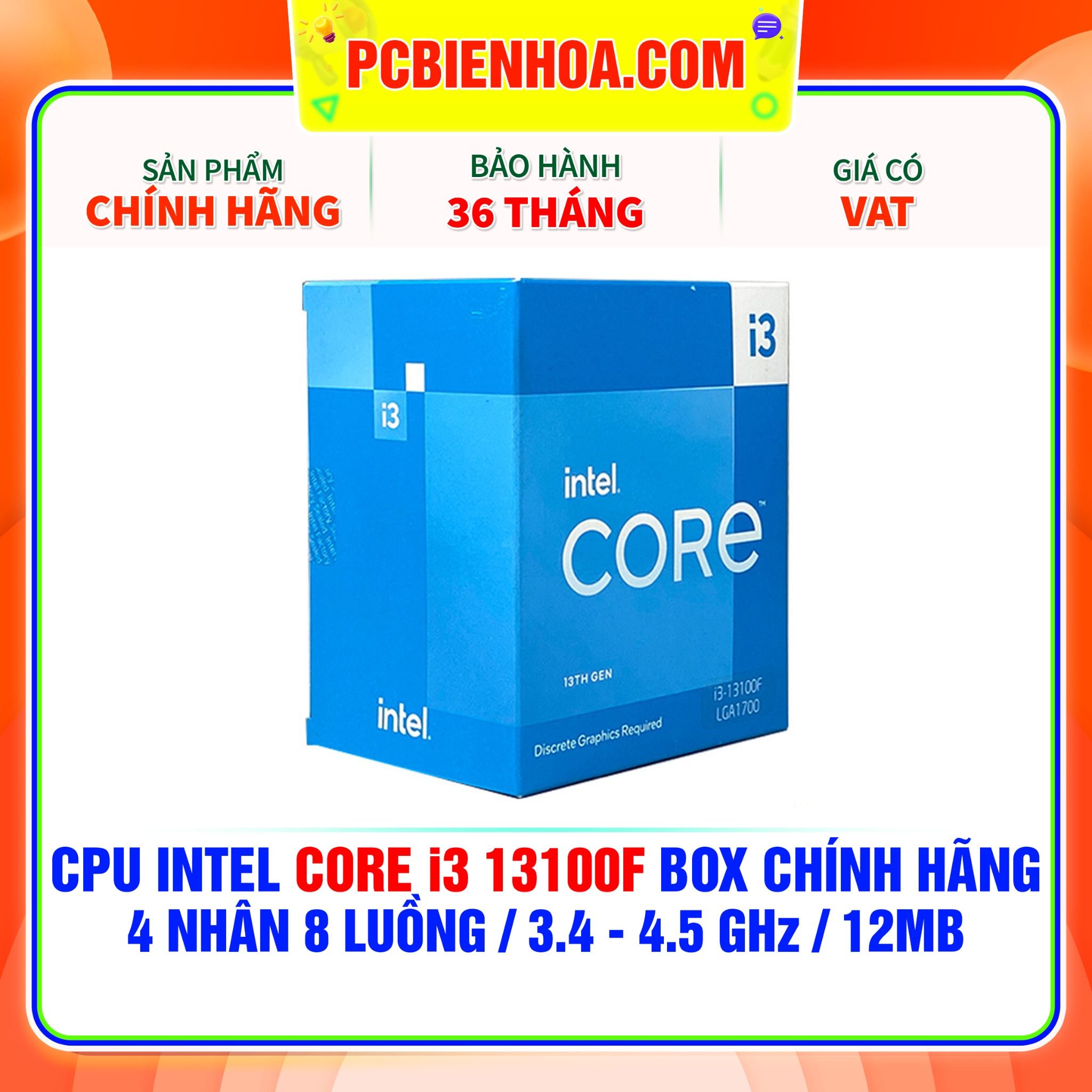  CPU INTEL CORE i3 13100F BOX CHÍNH HÃNG ( 4 NHÂN 8 LUỒNG / 3.4 - 4.5 GHz / 12MB ) 