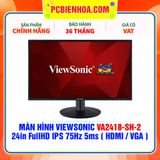  MÀN HÌNH VIEWSONIC VA2418-SH-2 24in FullHD IPS 75Hz 5ms ( HDMI / VGA ) 