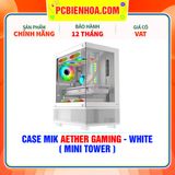  CASE MIK AETHER GAMING - WHITE ( MINI TOWER ) 