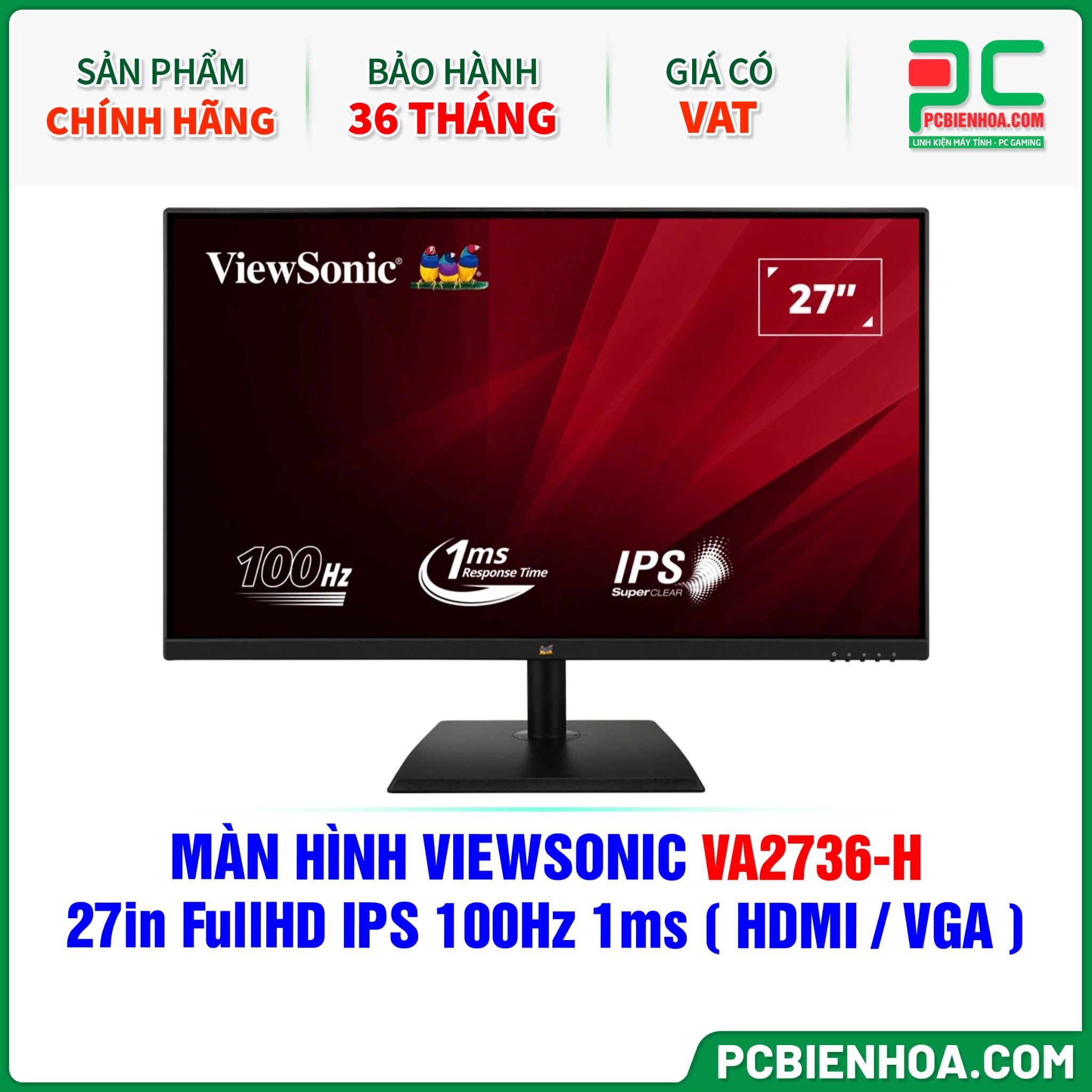 MÀN HÌNH VIEWSONIC VA2736-H - 27in FullHD IPS 100Hz 1ms ( HDMI / VGA )