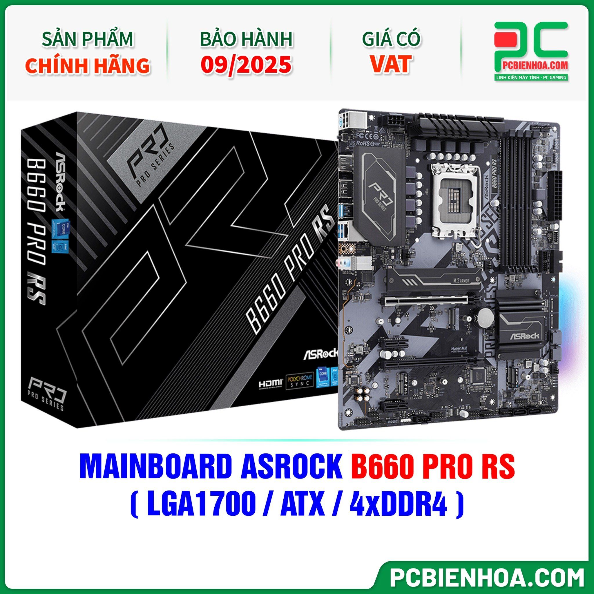 THANH LÝ - MAINBOARD ASROCK B660 PRO RS ( LGA1700 / ATX / 4xDDR4 ) - BH 09/2025
