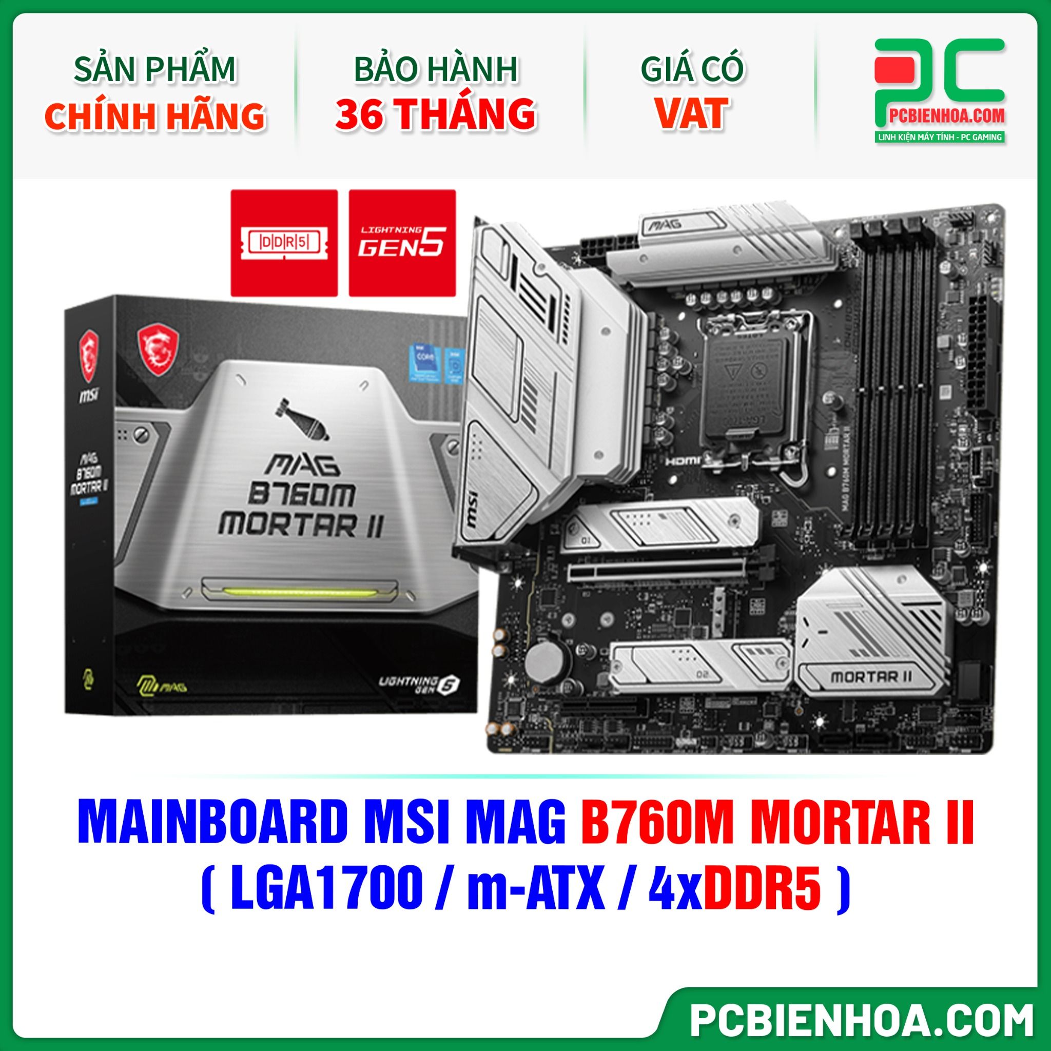 DDR5 - MAINBOARD MSI MAG B760M MORTAR II ( LGA1700 / m-ATX / 4xDDR5 )
