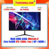  MÀN HÌNH AIWA MD2404-V 24in FullHD IPS 180Hz 1ms ( DP / HDMI ) 