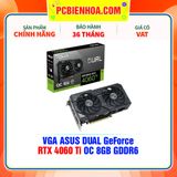  VGA ASUS Dual GeForce RTX 4060 Ti OC 8GB GDDR6 ( DUAL-RTX4060TI-O8G ) 