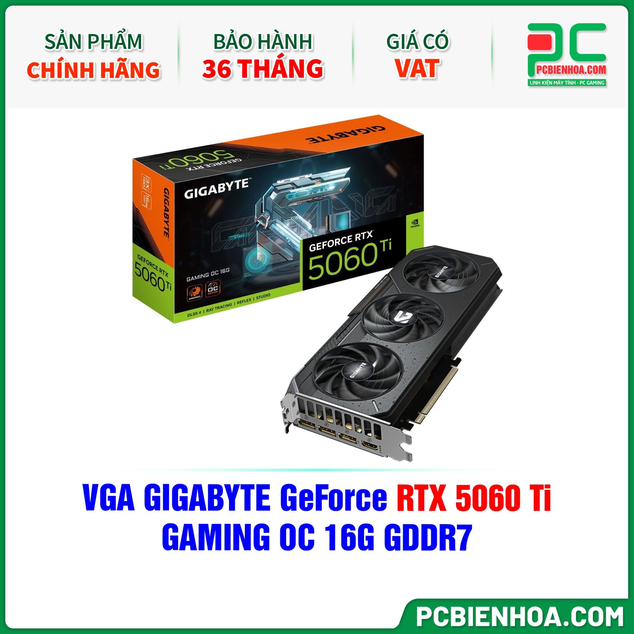 VGA GIGABYTE GeForce RTX 5060 Ti GAMING OC 16G GDDR7 (GV-N506TGAMING OC-16GD)