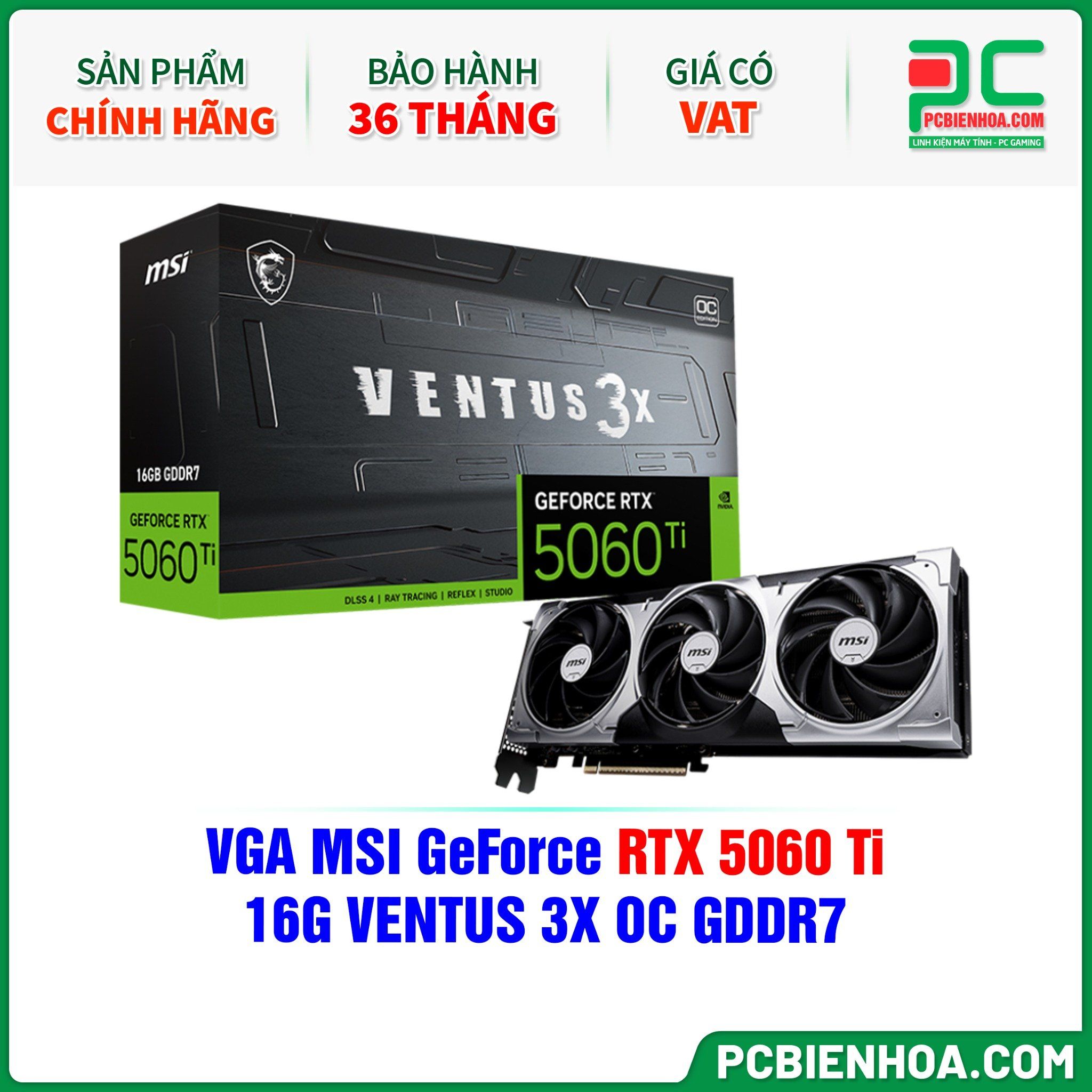 VGA MSI GeForce RTX 5060 Ti 16G VENTUS 3X OC GDDR7