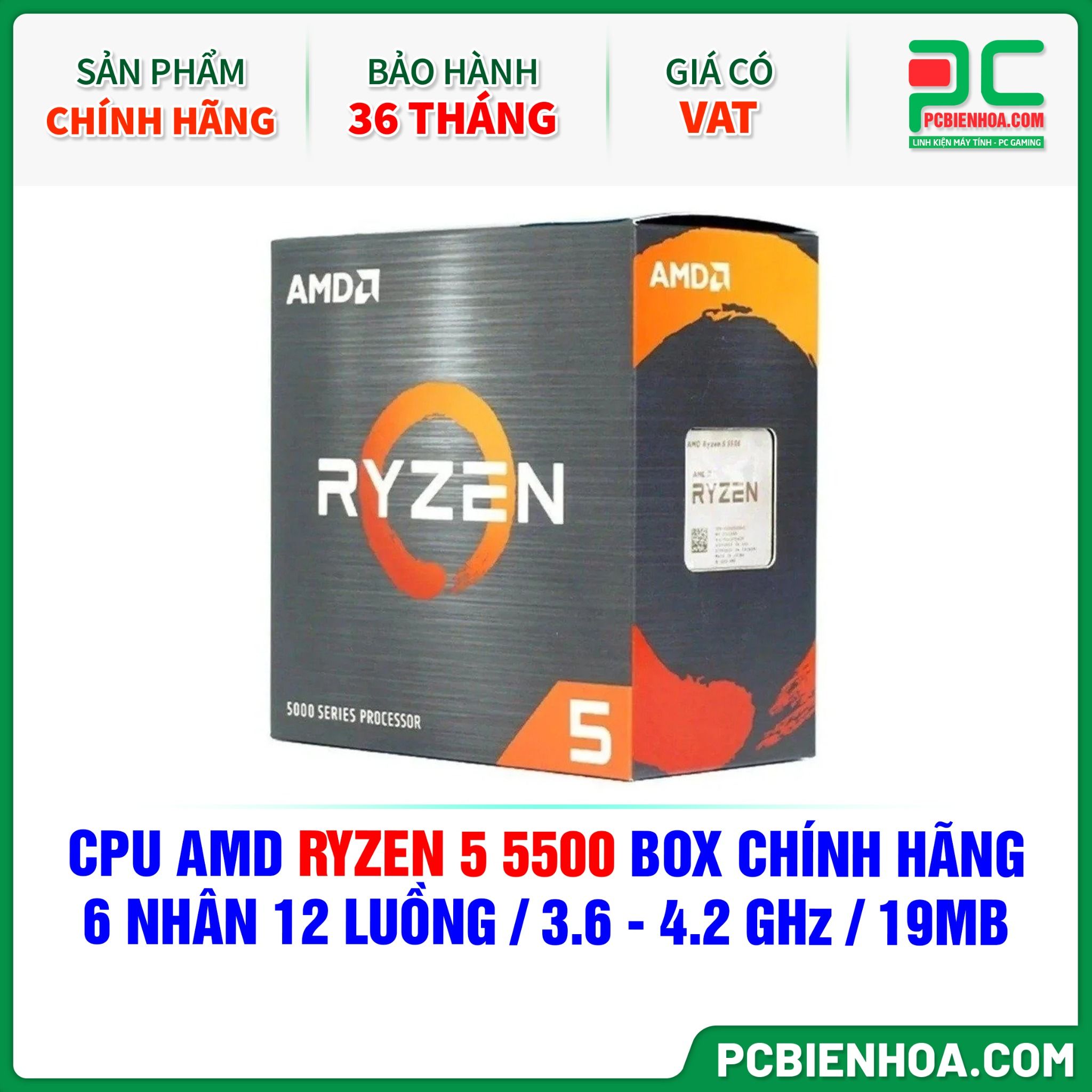 CPU AMD RYZEN 5 5500 BOX CHÍNH HÃNG ( 6 NHÂN 12 LUỒNG / 3.6 - 4.2 GHz / 19MB )