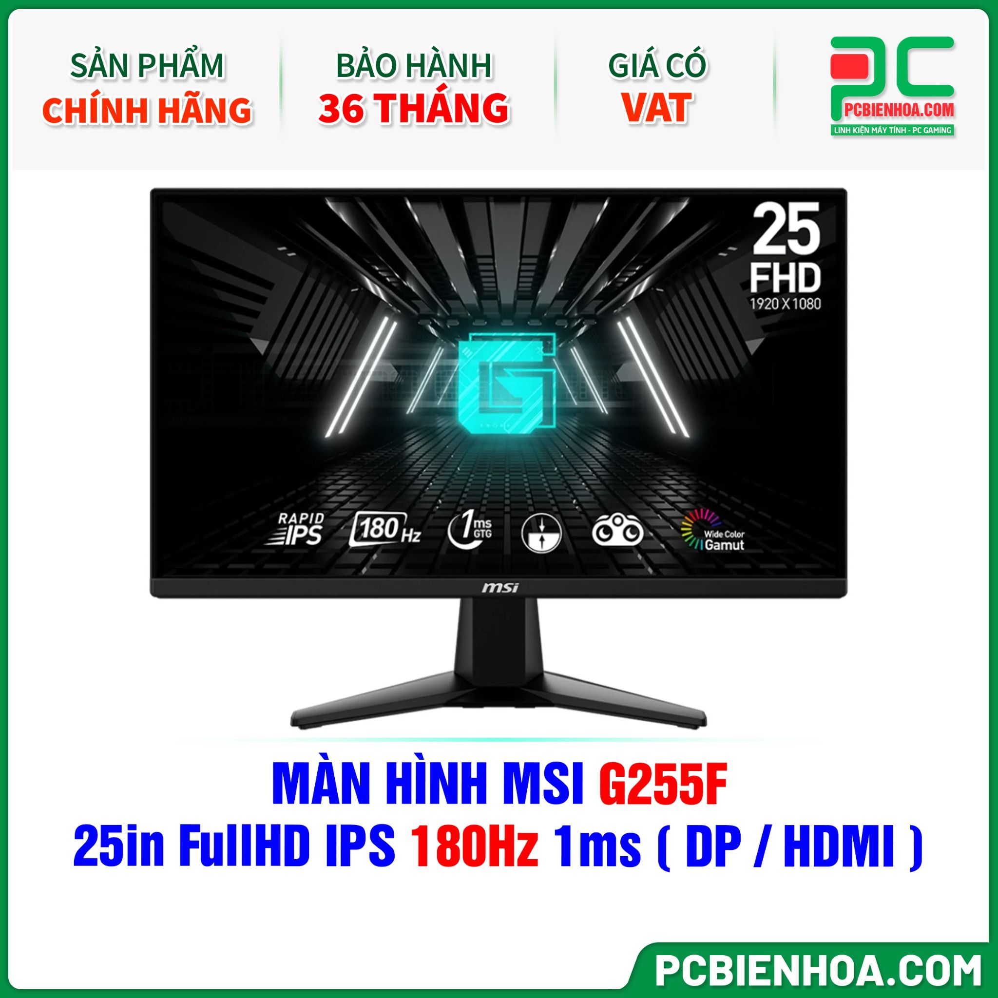 MÀN HÌNH MSI G255F - 25in FullHD IPS 180Hz 1ms ( DP / HDMI )