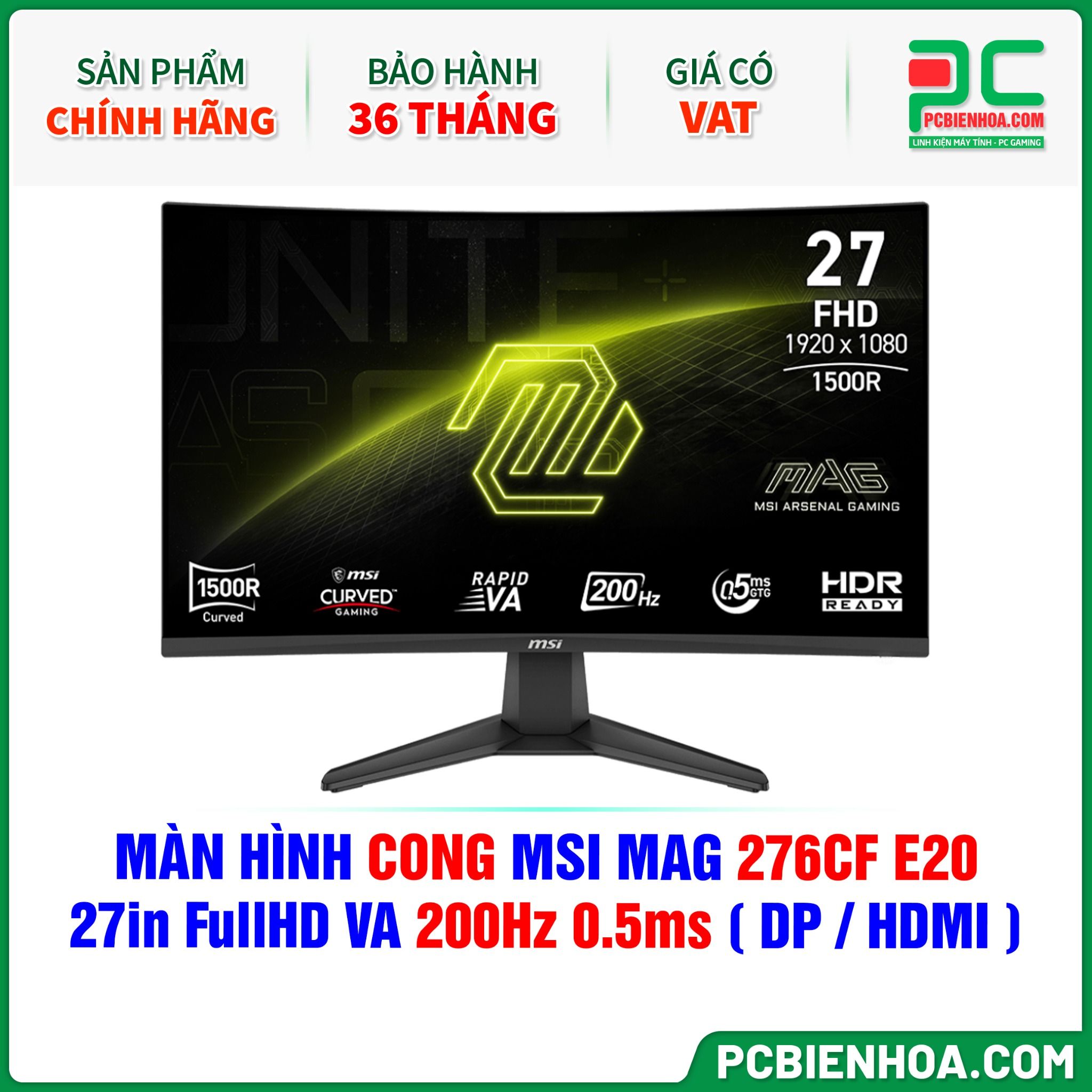 MÀN HÌNH CONG MSI MAG 276CF E20 - 27in FullHD VA 200Hz 0.5ms ( DP / HDMI )