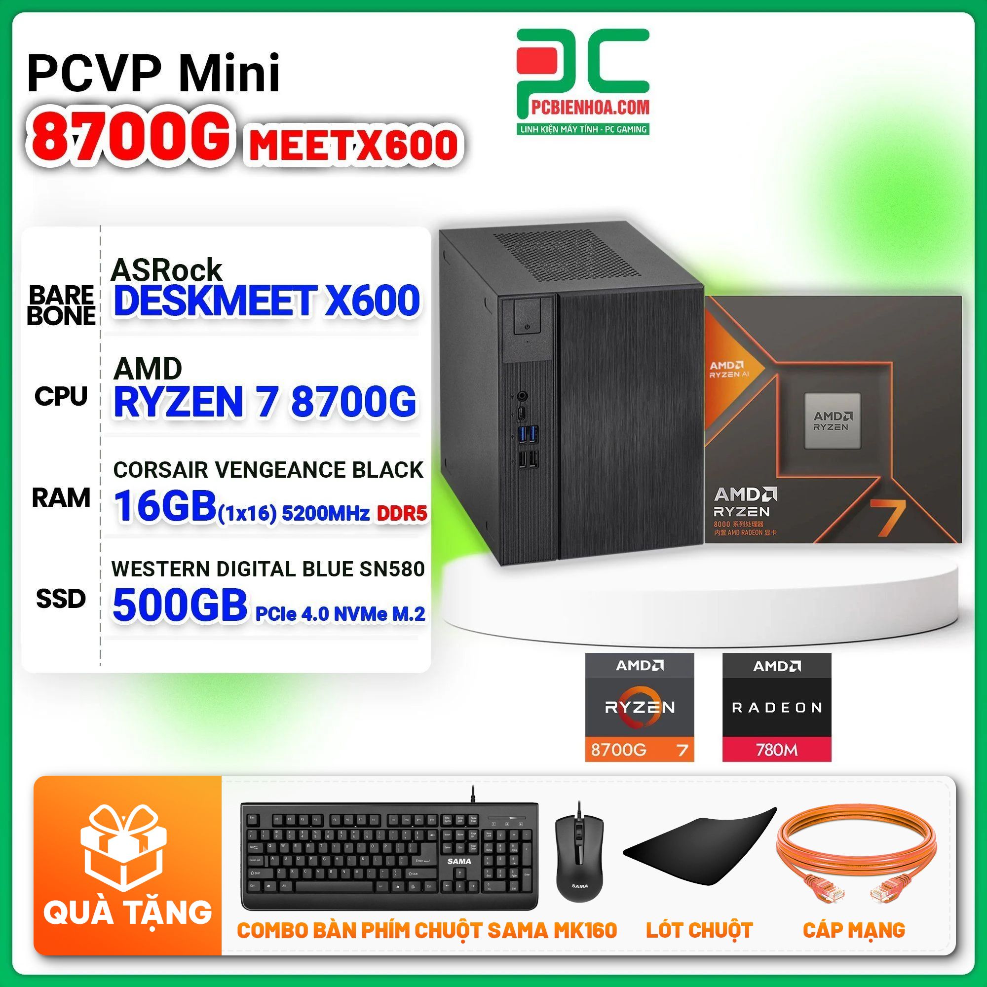 MÁY TÍNH VĂN PHÒNG MINI AMD DESKMEET X600 / RYZEN 7 8700G / 16GB DDR5 / 500GB