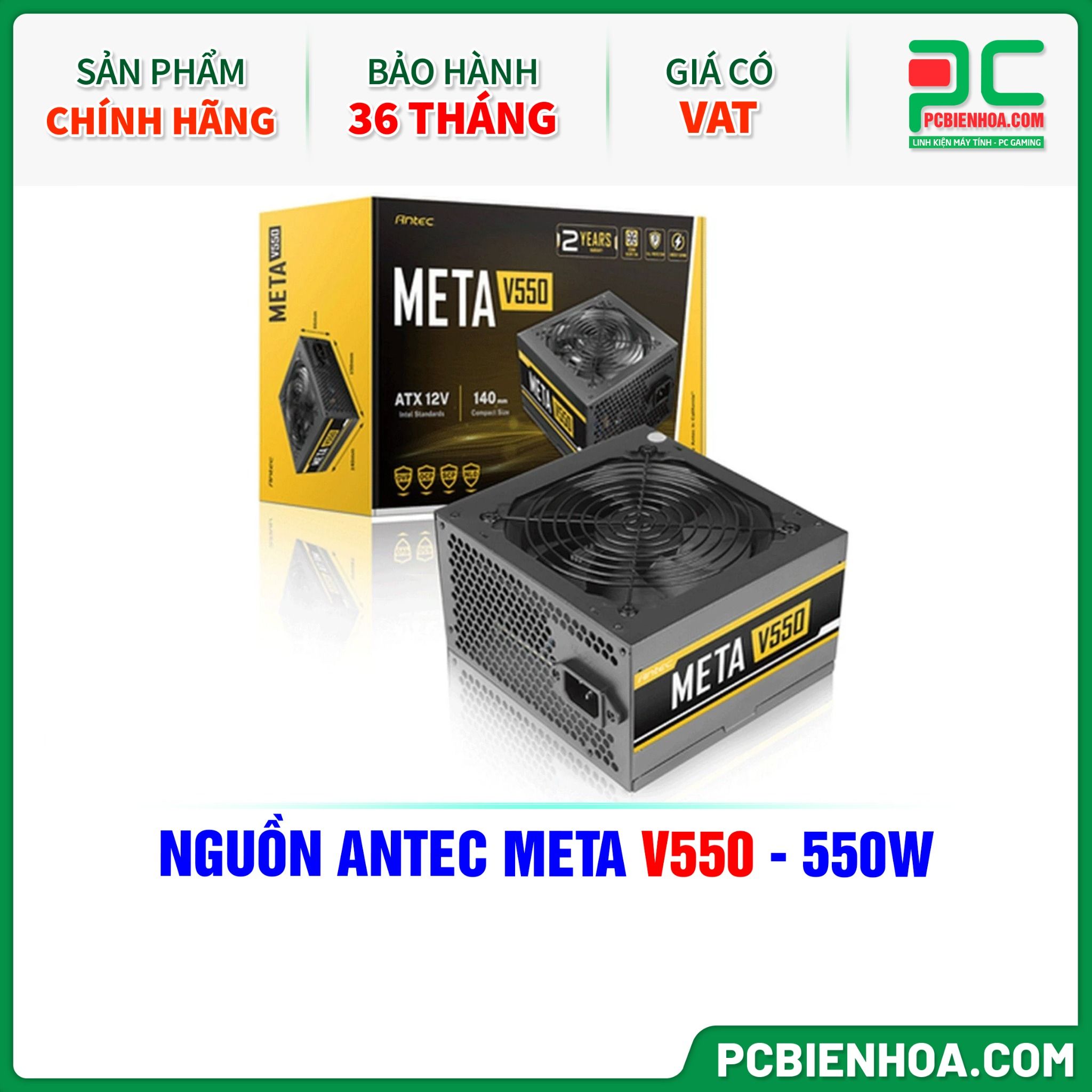 NGUỒN ANTEC META V550 - 550W
