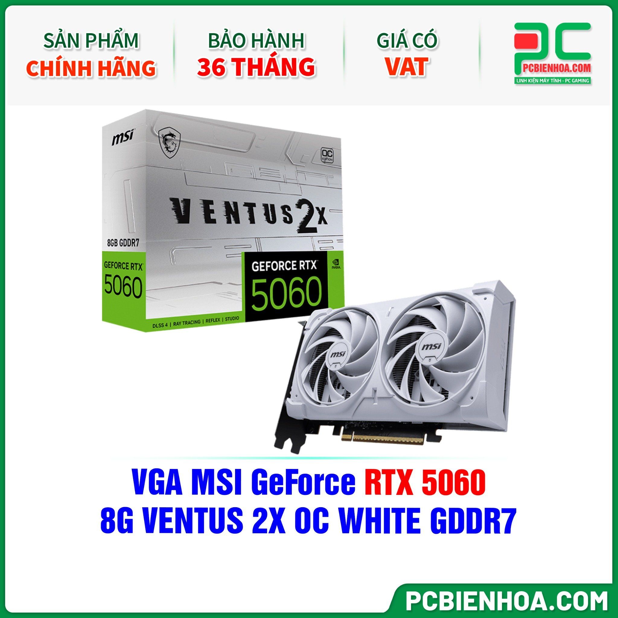 VGA MSI GeForce RTX 5060 8G VENTUS 2X OC WHITE GDDR7