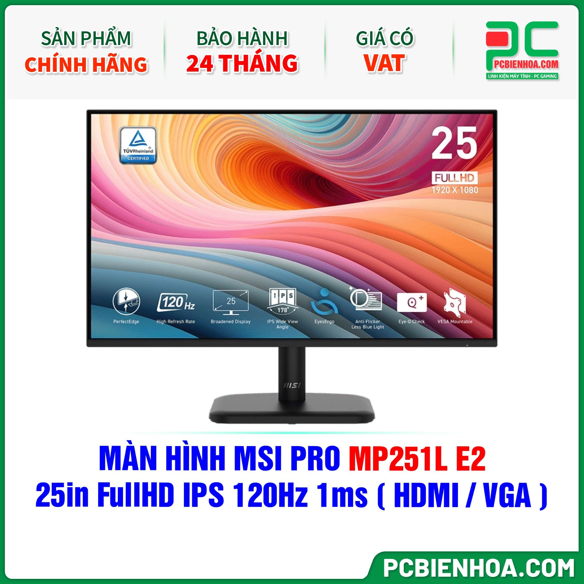 MÀN HÌNH MSI PRO MP251L E2 - 25in FullHD IPS 120Hz 1ms ( HDMI / VGA )