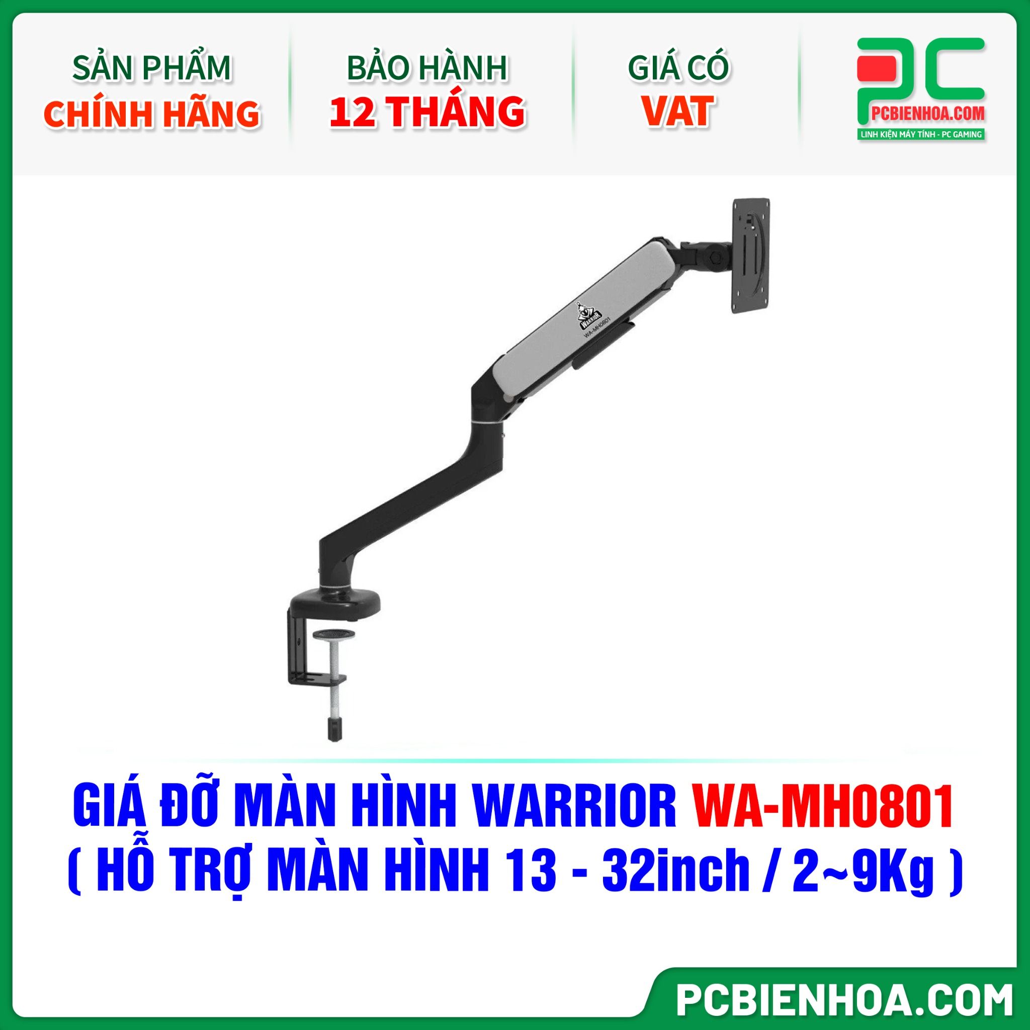 GIÁ ĐỠ MÀN HÌNH ( ARM ) WARRIOR WA-MH0801 ( HỖ TRỢ MÀN HÌNH 13 - 32inch / 2~9Kg )