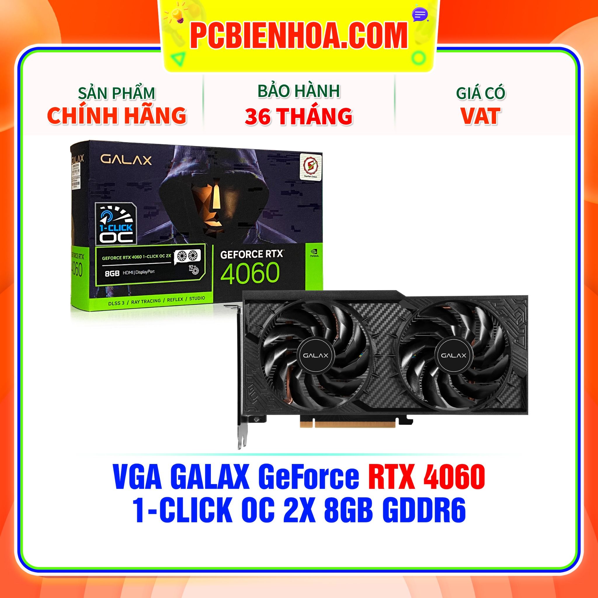  VGA GALAX GeForce RTX 4060 1-CLICK OC 2X 8GB GDDR6 ( 46NSL8MD8LOC ) 