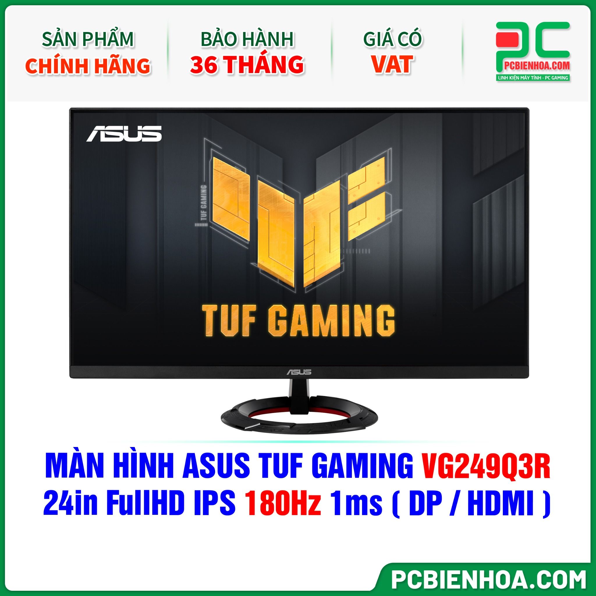 MÀN HÌNH ASUS TUF GAMING VG249Q3R - 24in FullHD IPS 180Hz 1ms ( DP / HDMI )