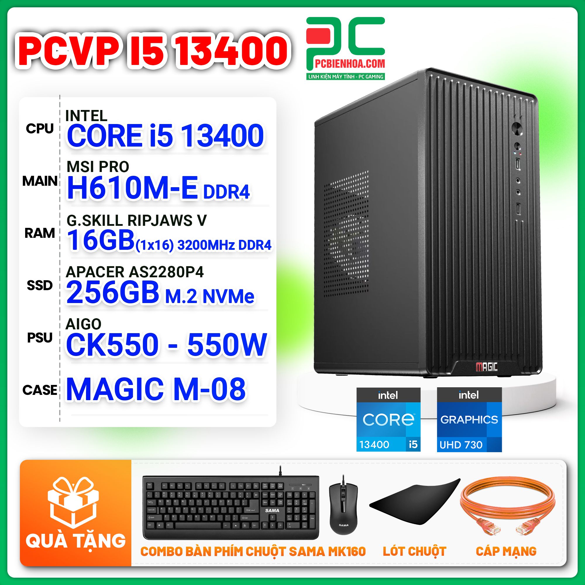 MÁY TÍNH VĂN PHÒNG CORE i5 13400 / H610M / 16GB / 256GB
