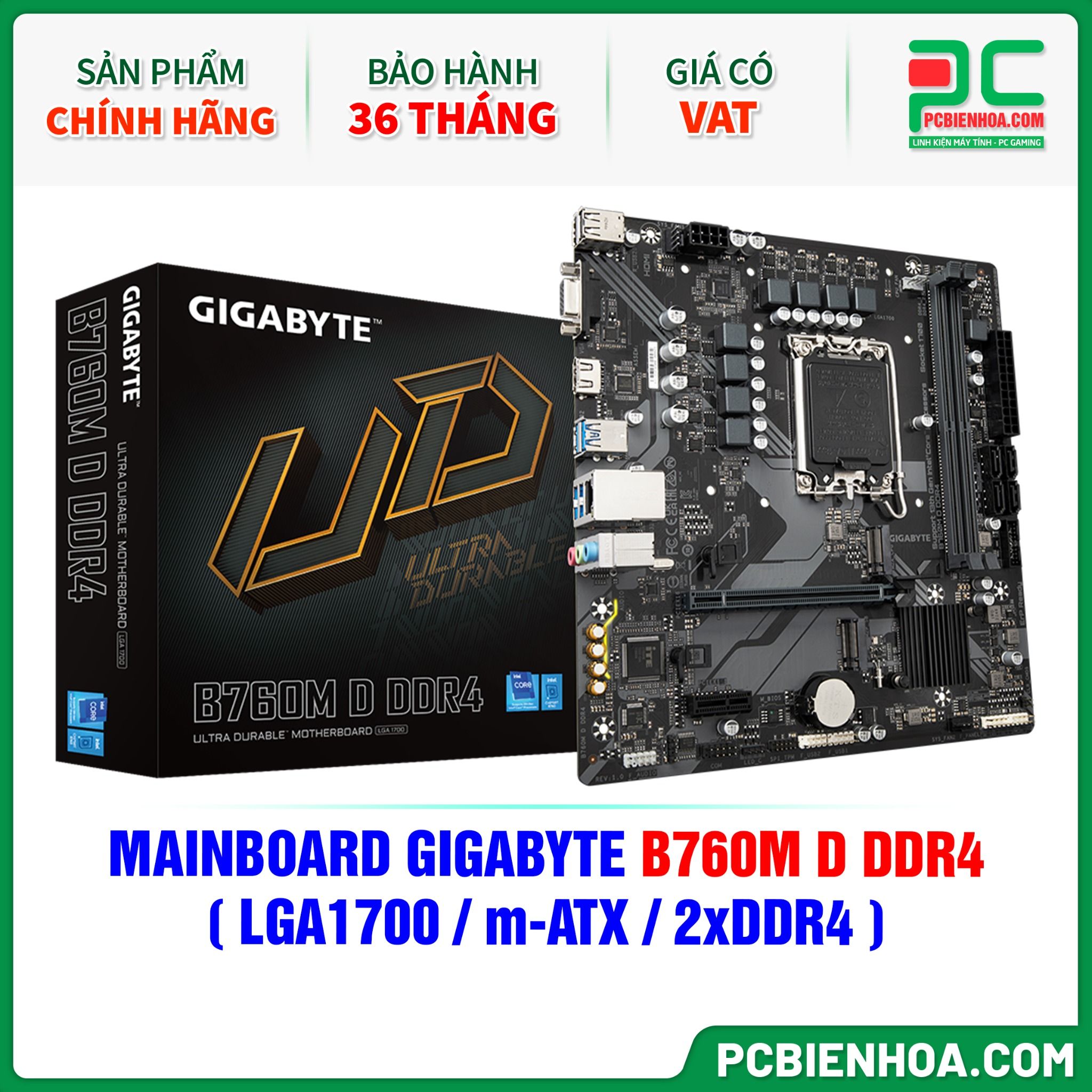 MAINBOARD GIGABYTE B760M D DDR4 ( LGA1700 / m-ATX / 2xDDR4 )
