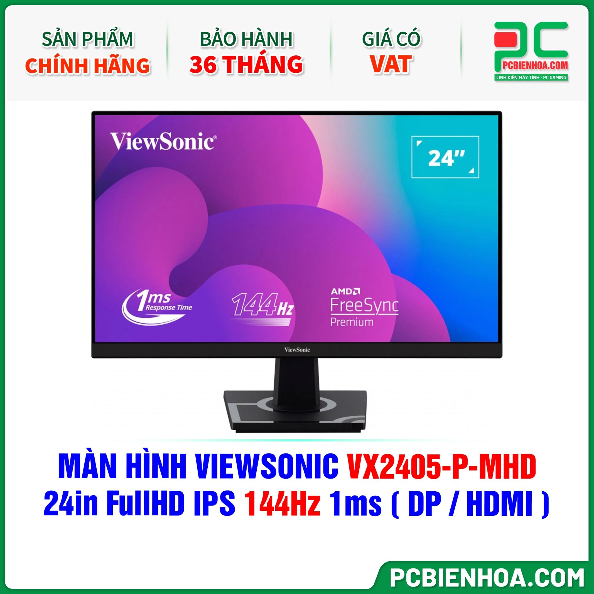 MÀN HÌNH VIEWSONIC VX2405-P-MHD - 24in FullHD IPS 144Hz 1ms ( DP / HDMI )