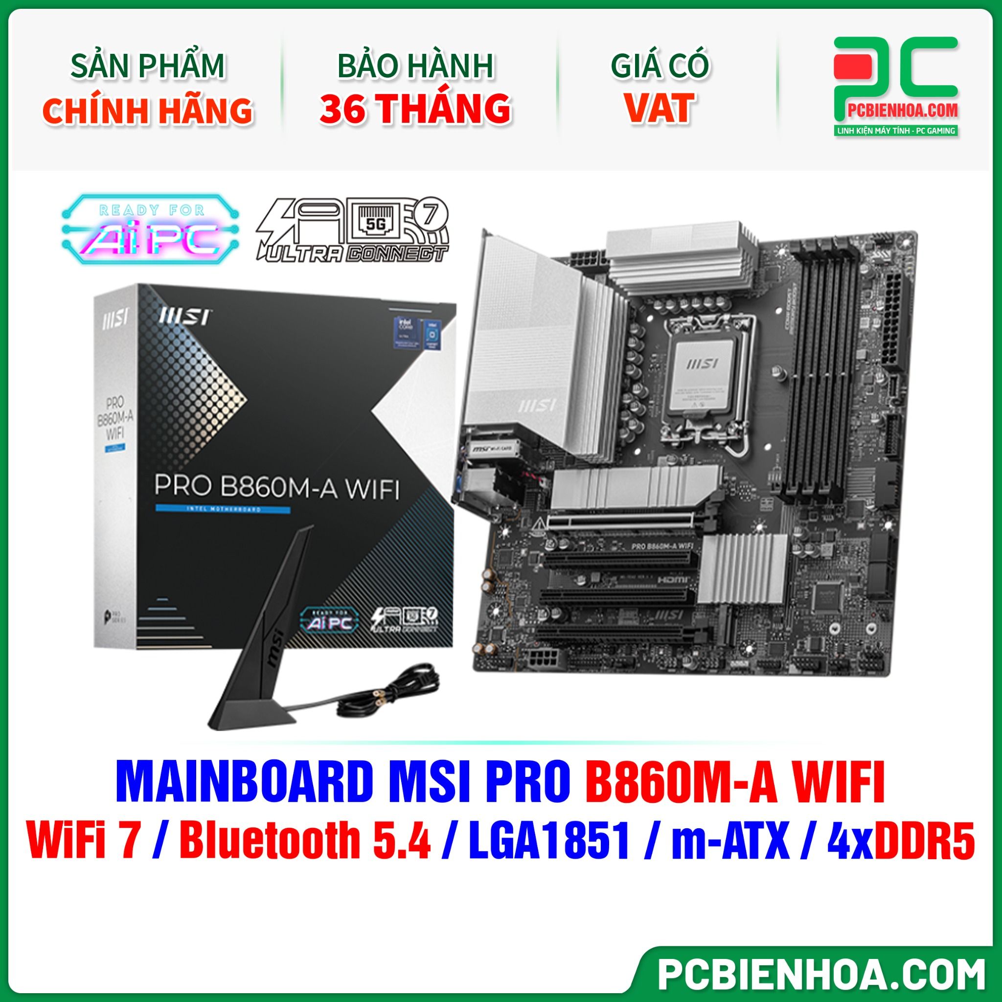 DDR5 - MAINBOARD MSI PRO B860M-A WIFI ( WiFi 7 / Bluetooth 5.4 / LGA1851 / m-ATX / 4xDDR5 )
