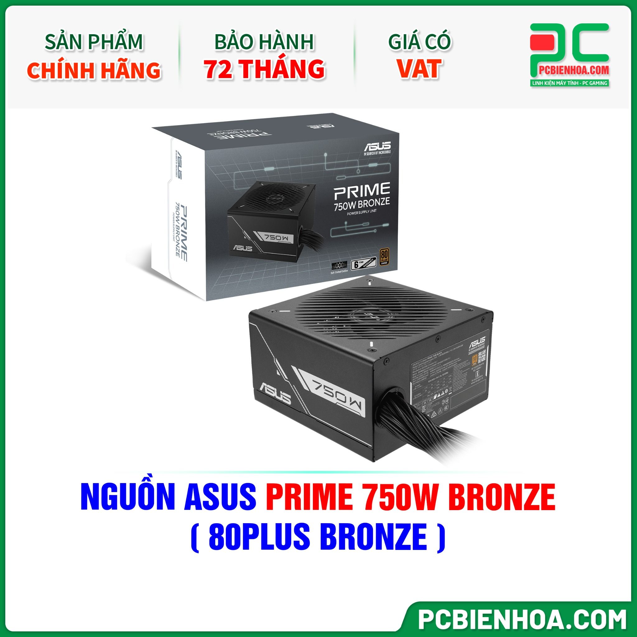NGUỒN ASUS PRIME 750W BRONZE - 80PLUS BRONZE ( PRIME-750B-BLACK )