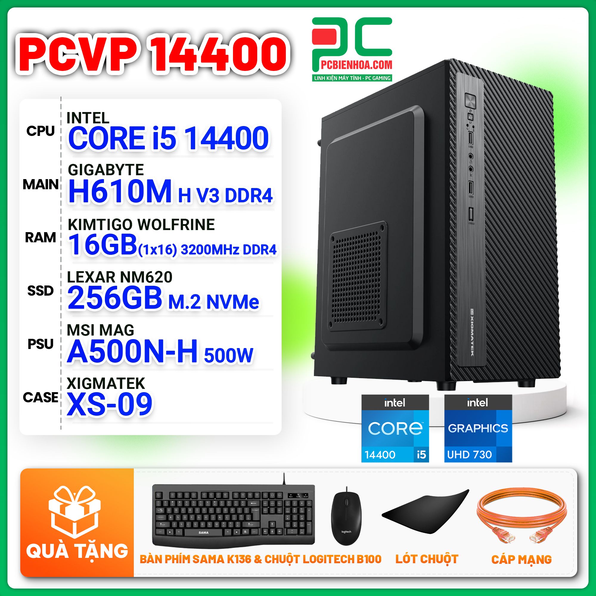 MÁY TÍNH VĂN PHÒNG CORE i5 14400 / H610M / 16GB / 256GB