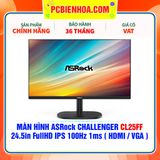  MÀN HÌNH ASRock CHALLENGER CL25FF 24.5in FullHD IPS 100Hz 1ms ( HDMI / VGA ) 