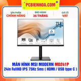  MÀN HÌNH MSI MODERN MD241P 24in FullHD IPS 75Hz 5ms ( HDMI / USB type C ) - SIÊU PHẨM ĐỒ HOẠ HIỆN ĐẠI 