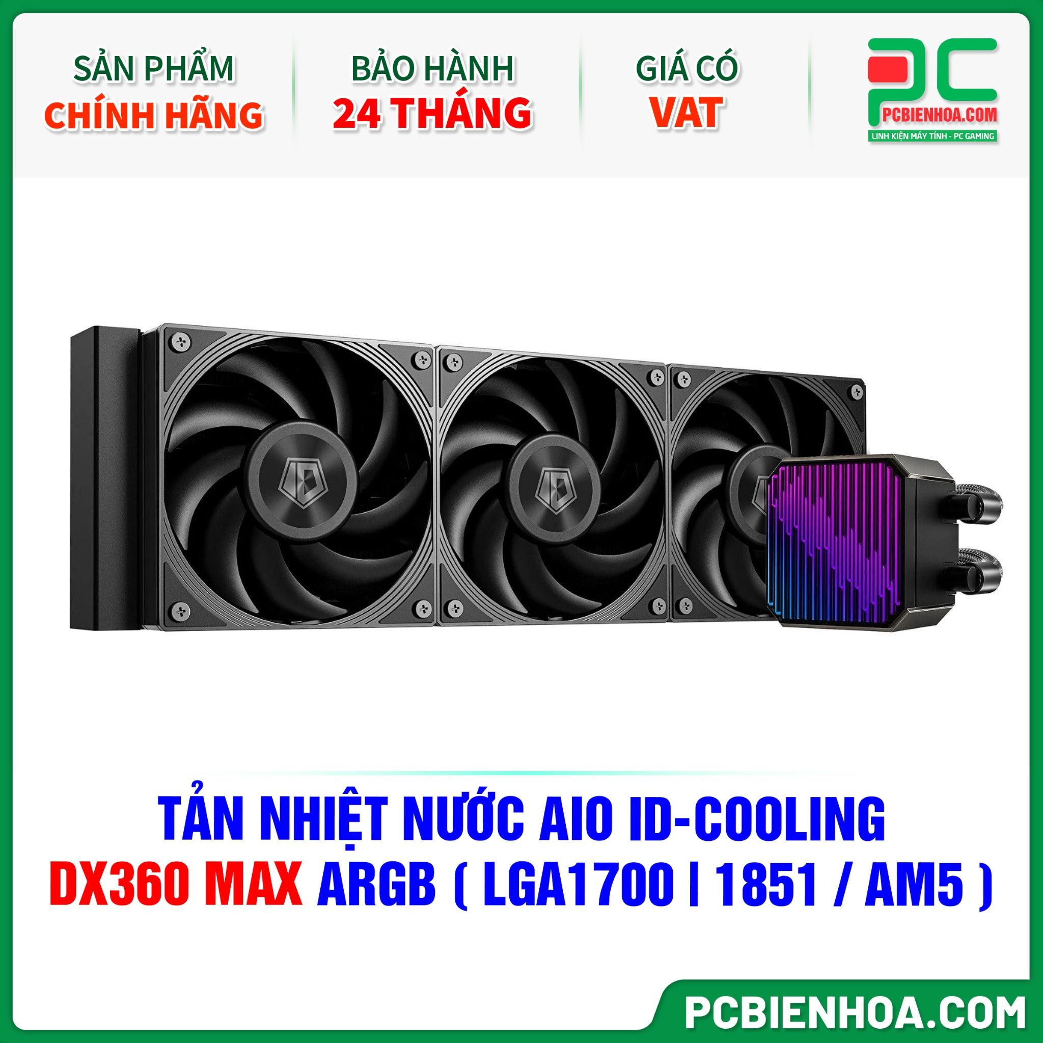 TẢN NHIỆT NƯỚC AIO ID-COOLING DX360 MAX ARGB ( HỖ TRỢ SOCKET LGA1700|1851 / AM5 )