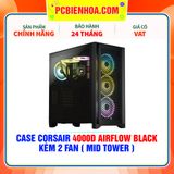  CASE CORSAIR 4000D AIRFLOW BLACK - KÈM 2 FAN ( MID TOWER ) 